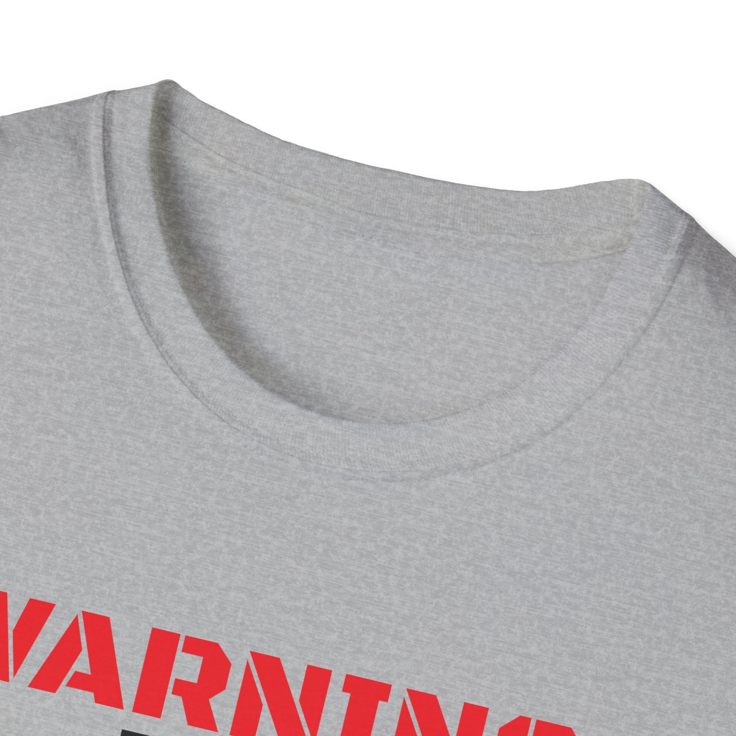 WARNING: Not Today!!, Unisex Softstyle T-Shirt