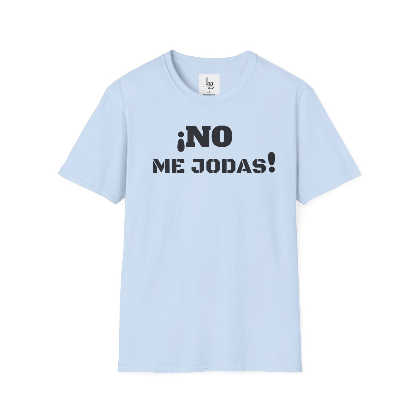 No me Jodas!, Unisex Softstyle T-Shirt