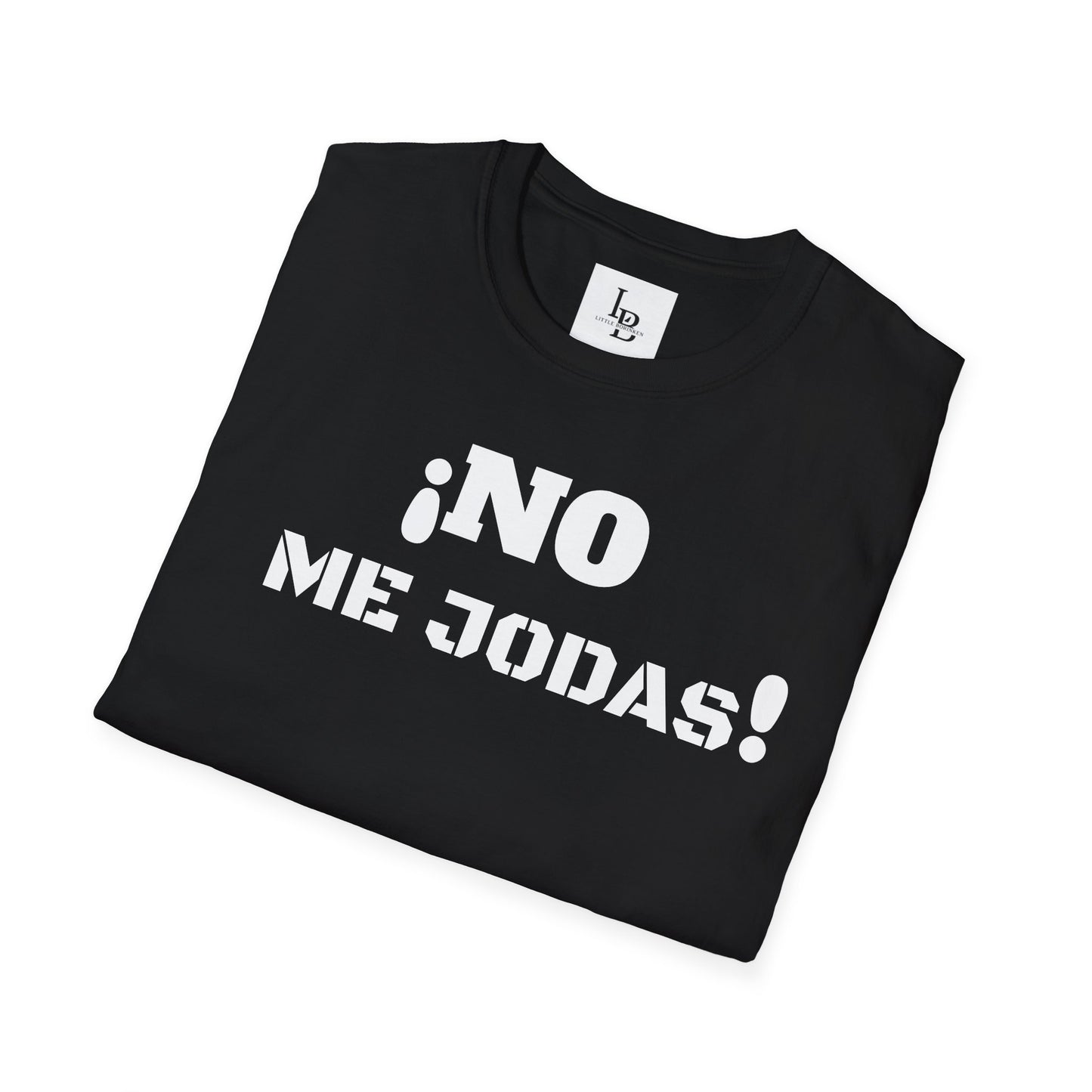 No me Jodas!, Unisex Softstyle T-Shirt