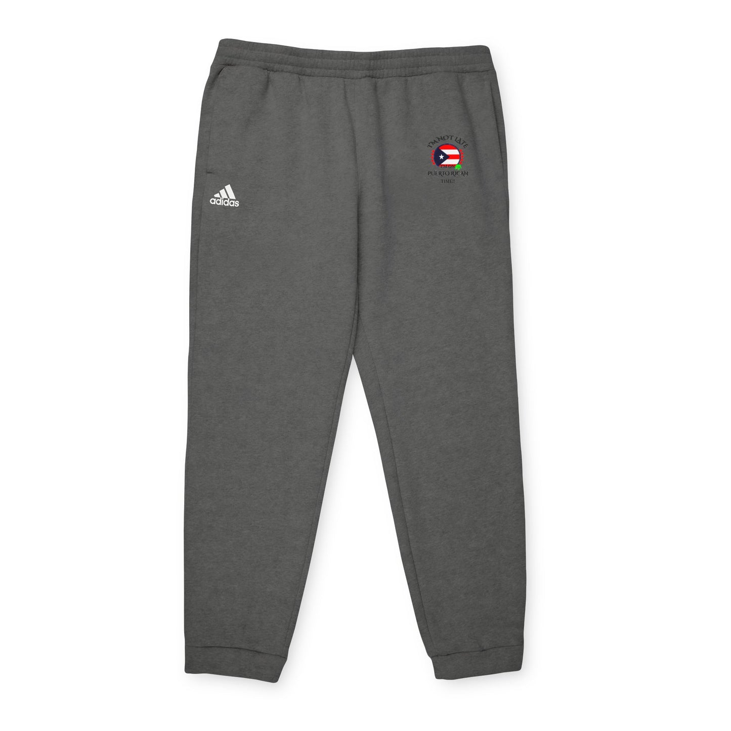 I'M NOT LATE I'M ON PUERTO RICAN TIME, Cozy Unisex Fleece Joggers - Ideal for Athleisure, Workout, Loungewear, Travel, Gifts for Him/Her