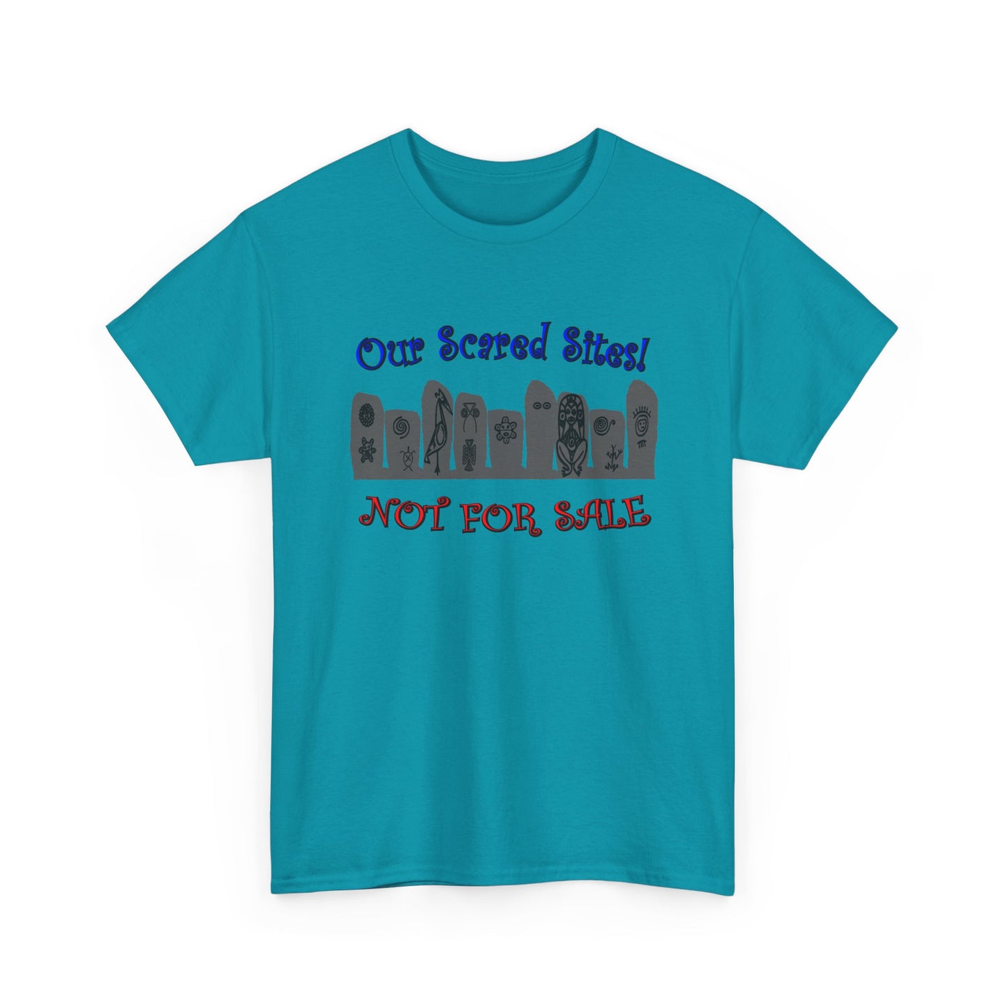 Our Sacred Sites! Not For Sale, Unisex Heavy Cotton Tee