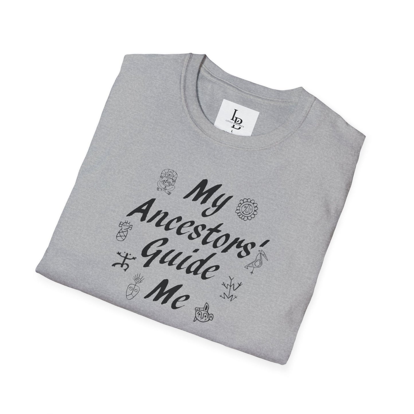 My Ancestors' Guide Me, Unisex Softstyle T-Shirt