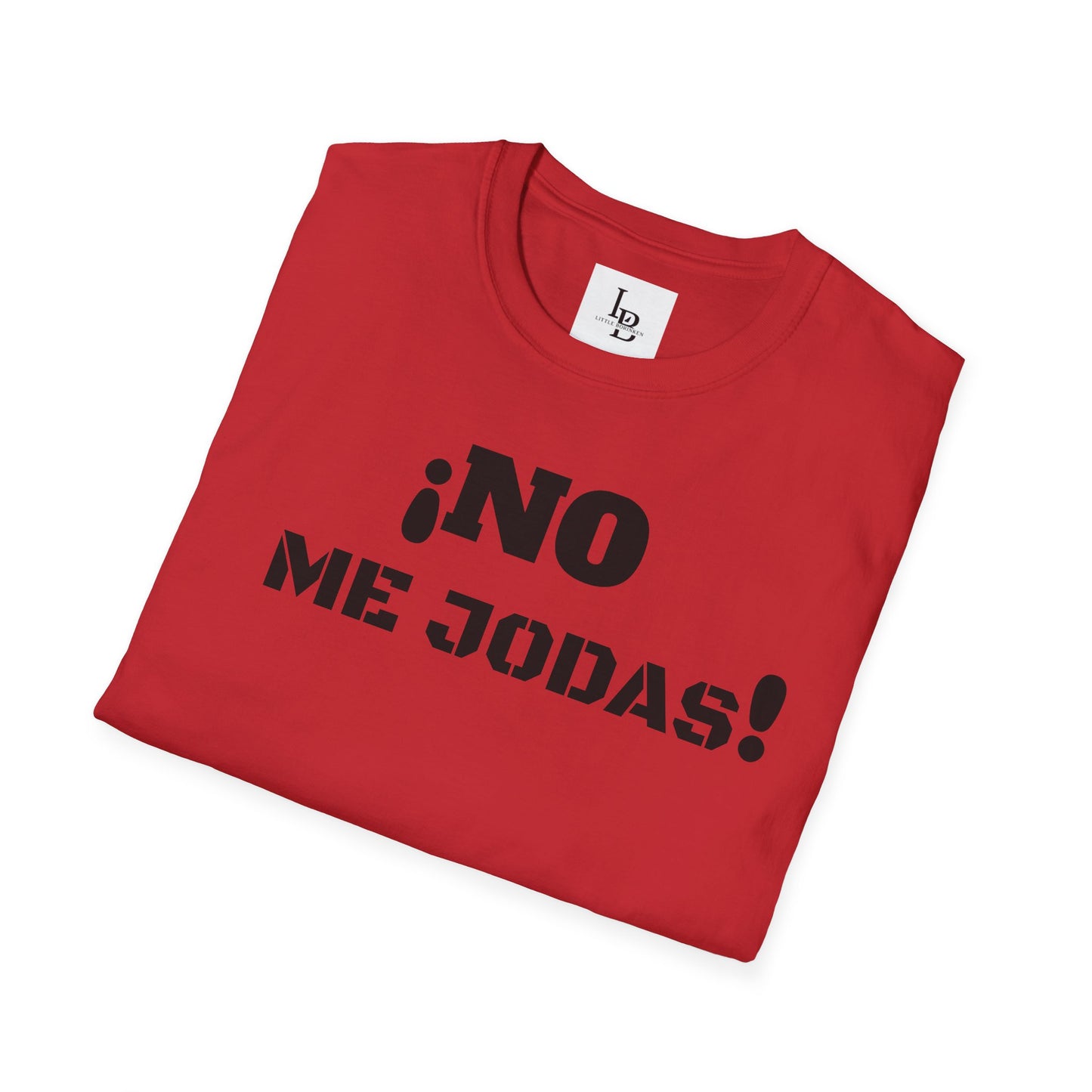 No me Jodas!, Unisex Softstyle T-Shirt
