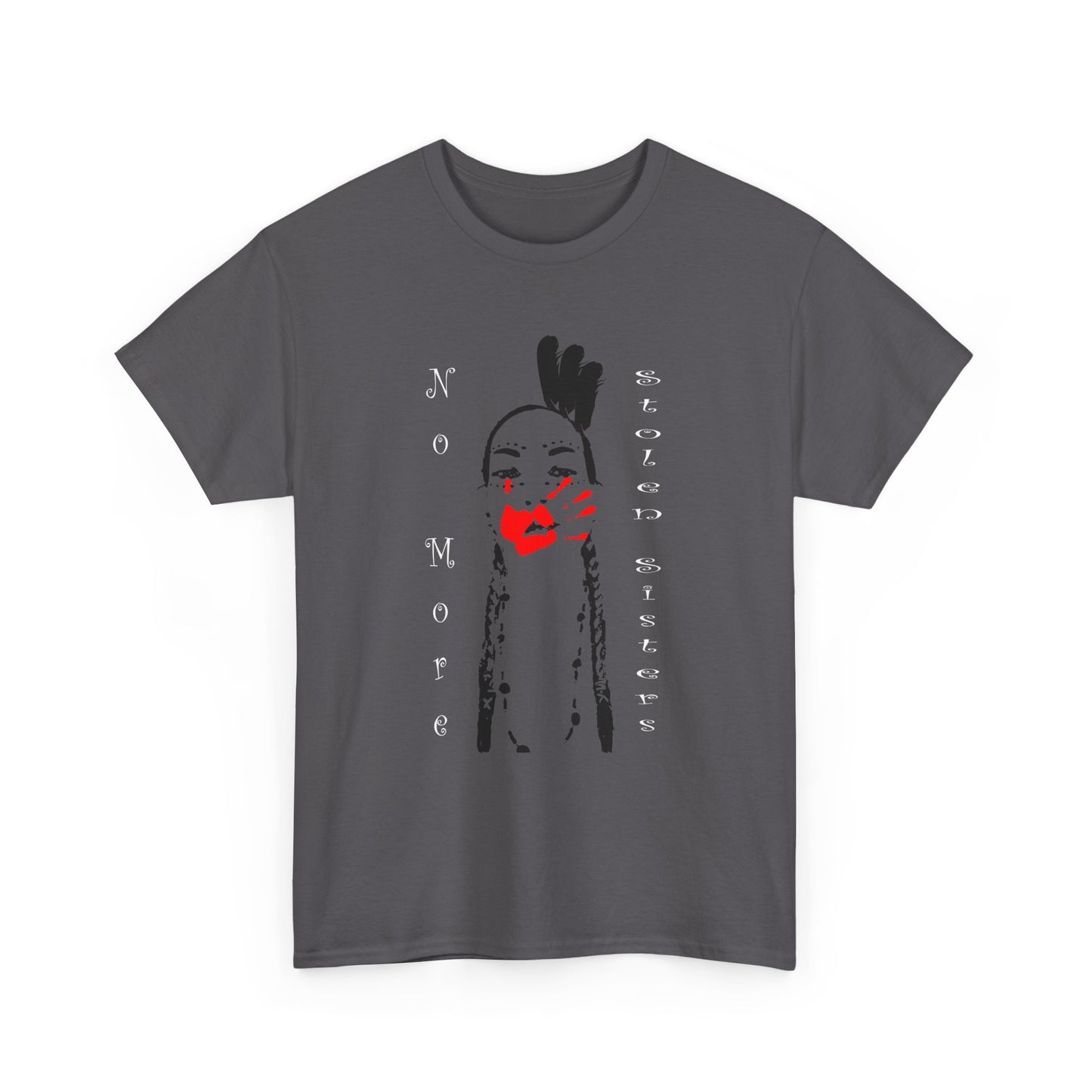 No More Stolen Sisters, Unisex Heavy Cotton Tee