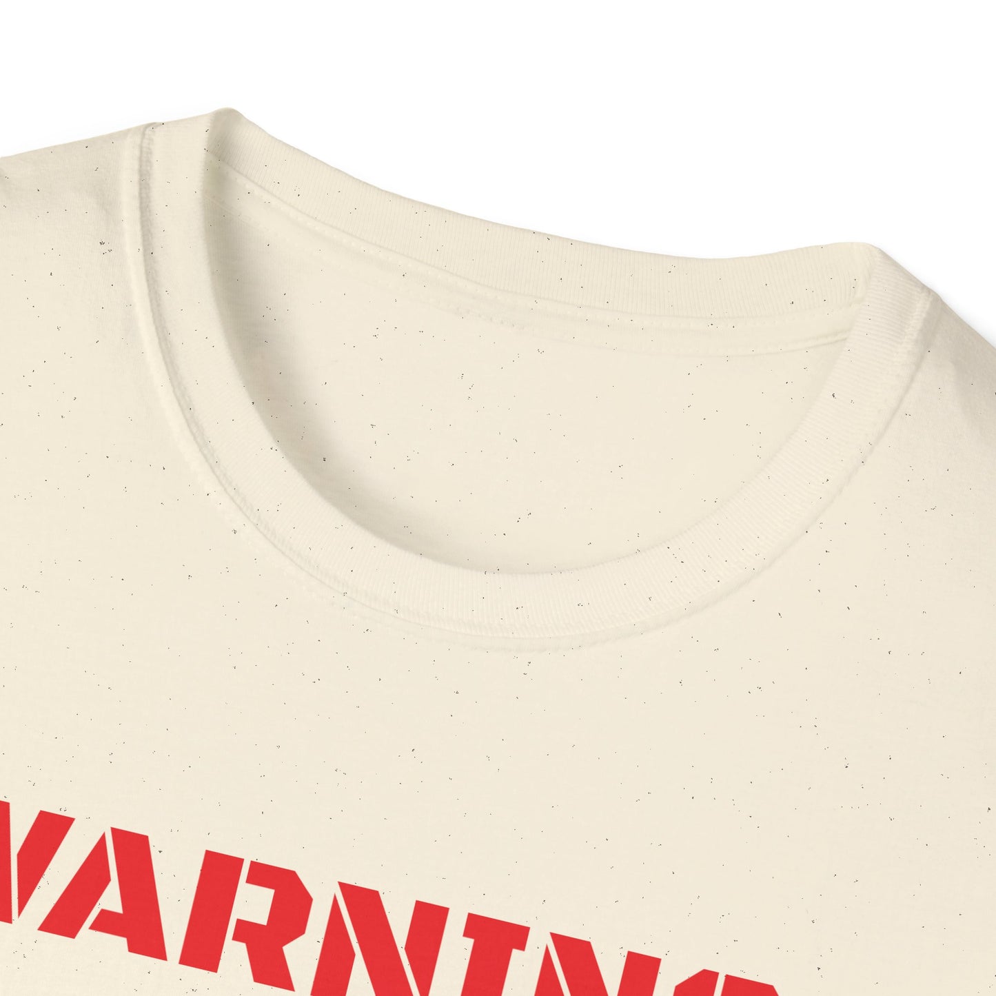WARNING: Not Today!!, Unisex Softstyle T-Shirt