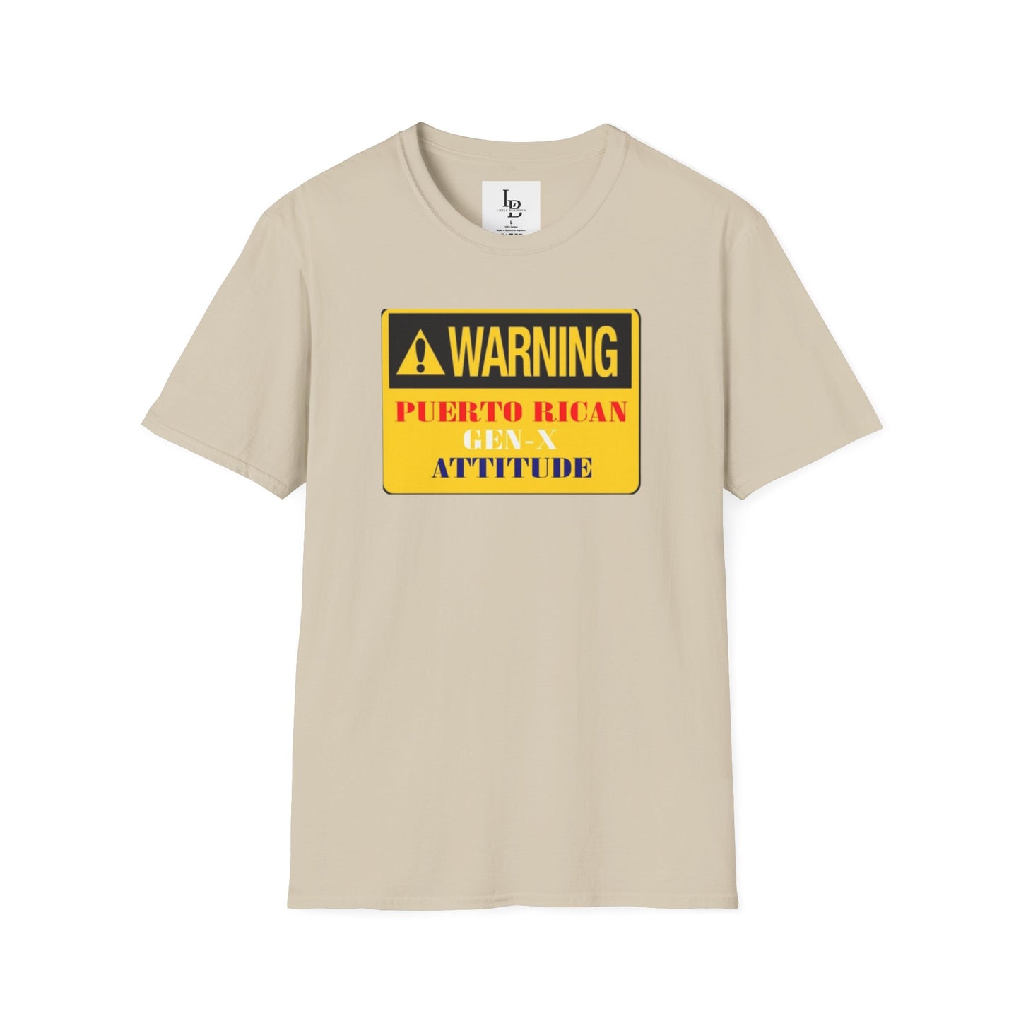 Warning: Puerto Rican Gen-X Attitude, Unisex Softstyle T-Shirt