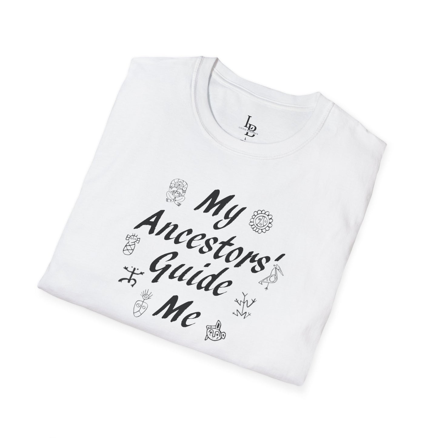 My Ancestors' Guide Me, Unisex Softstyle T-Shirt
