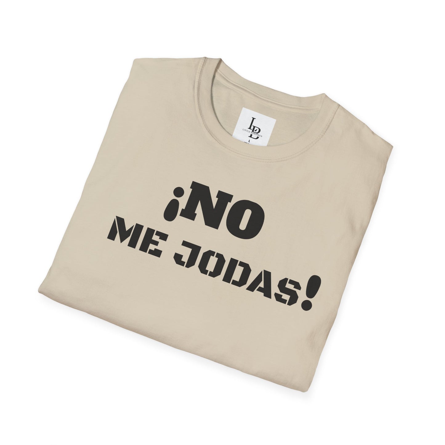 No me Jodas!, Unisex Softstyle T-Shirt