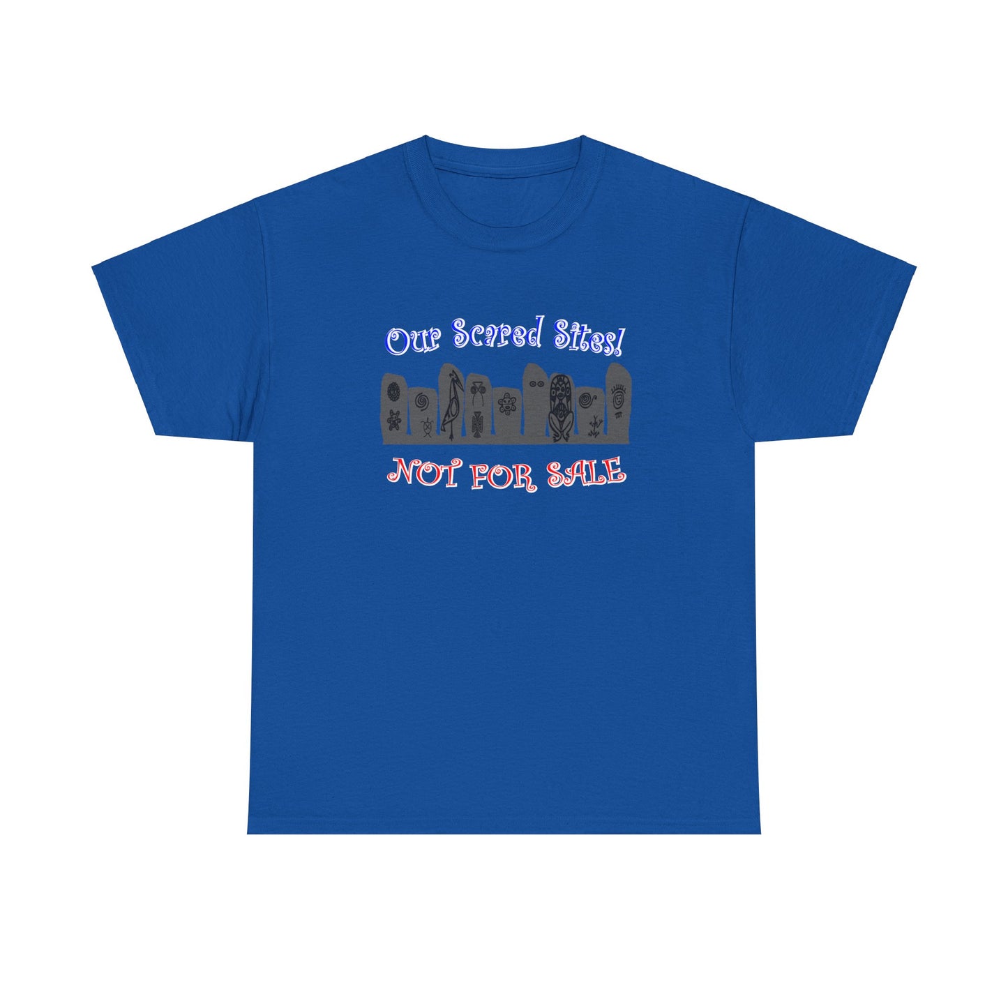 Our Sacred Sites! Not For Sale, Unisex Heavy Cotton Tee