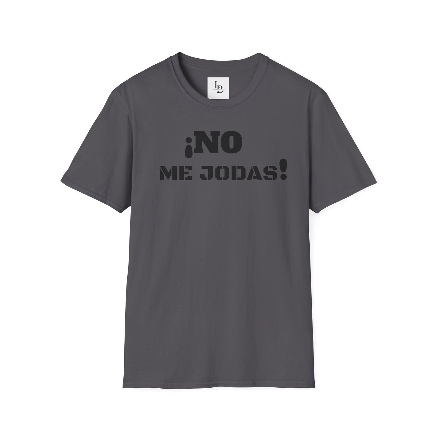 No me Jodas!, Unisex Softstyle T-Shirt