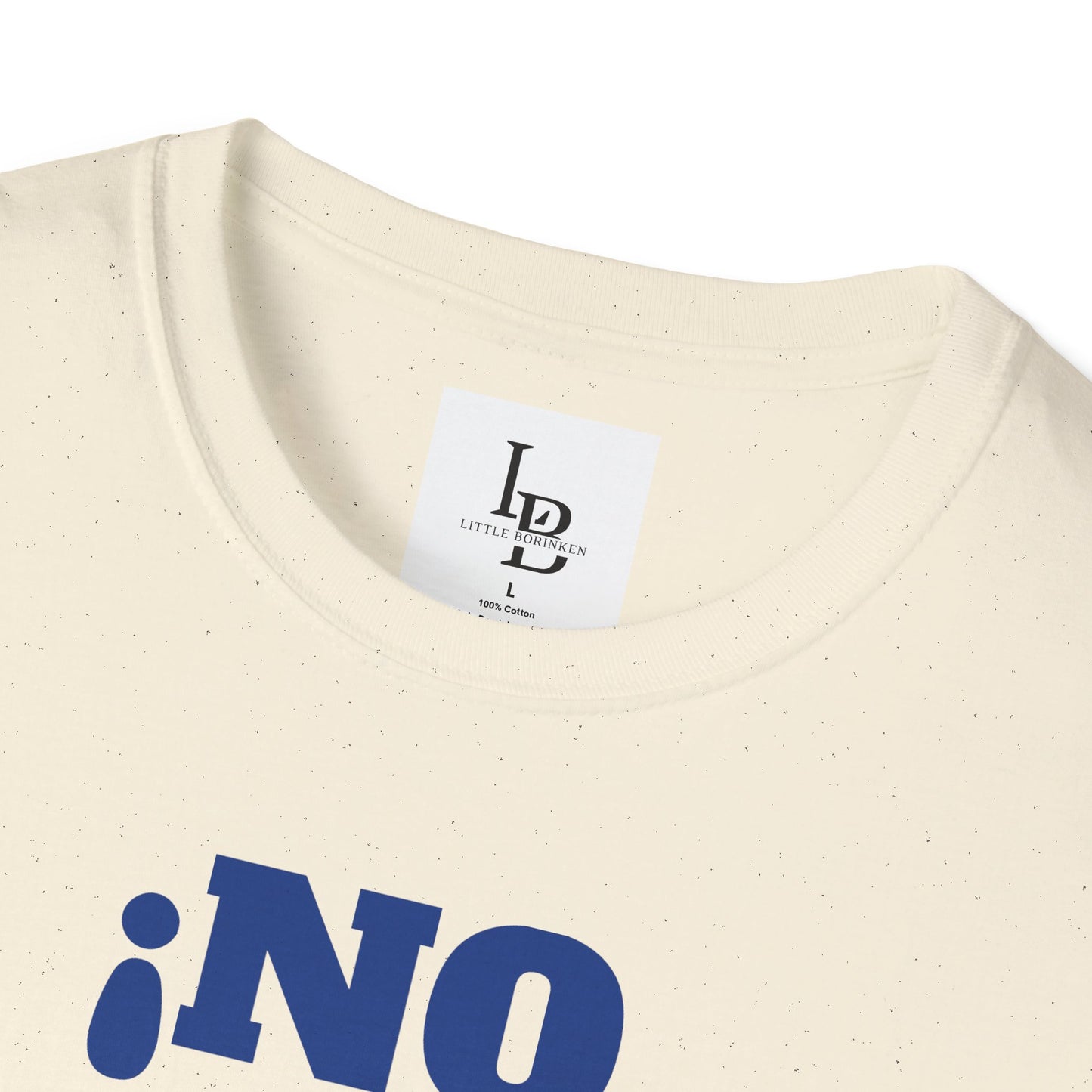No me Jodas!, Unisex Softstyle T-Shirt