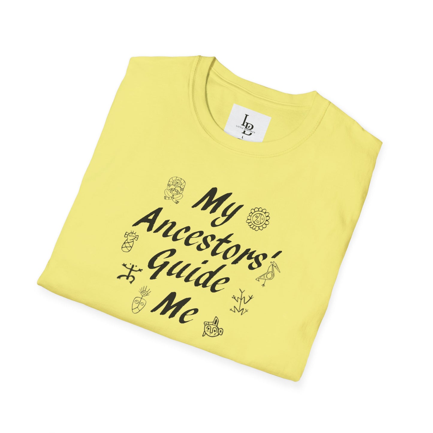My Ancestors' Guide Me, Unisex Softstyle T-Shirt