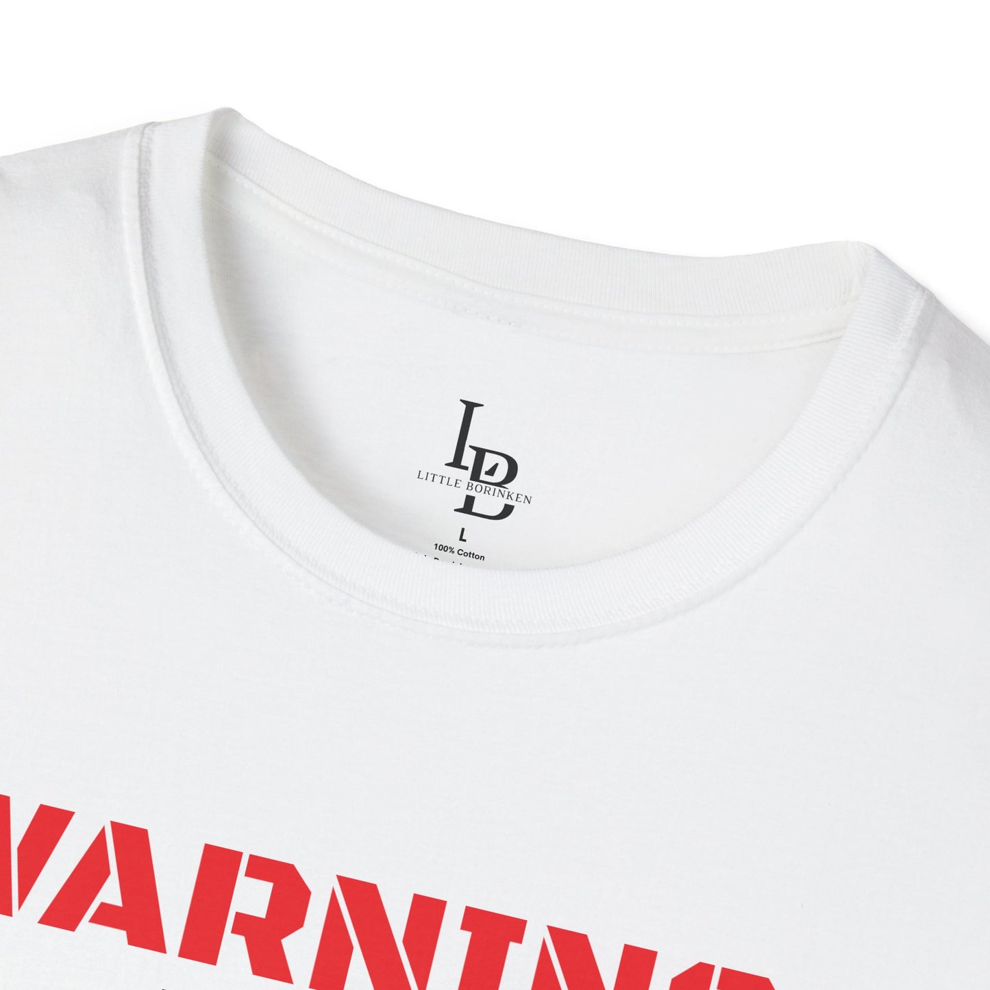 WARNING: Not Today!!, Unisex Softstyle T-Shirt