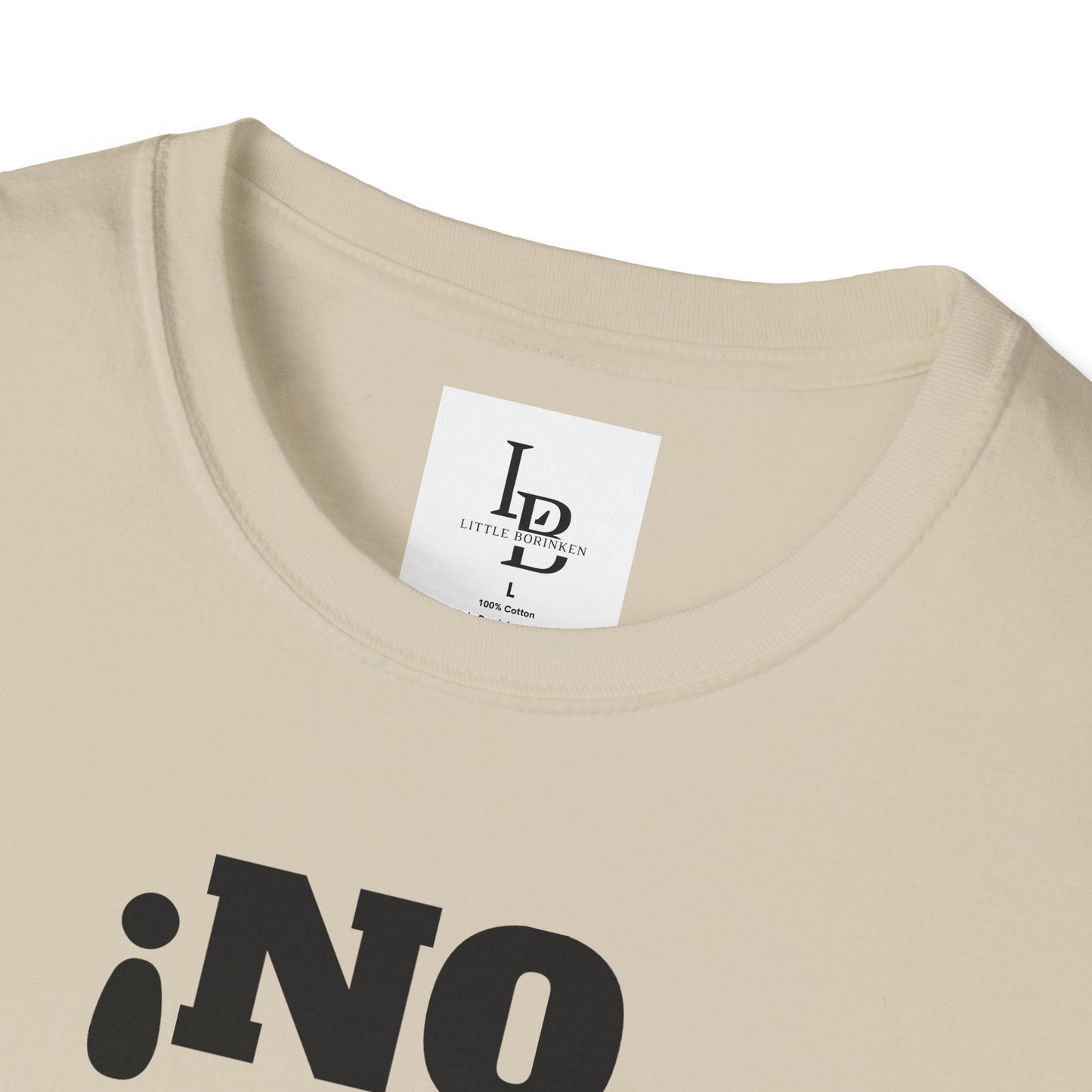 No me Jodas!, Unisex Softstyle T-Shirt