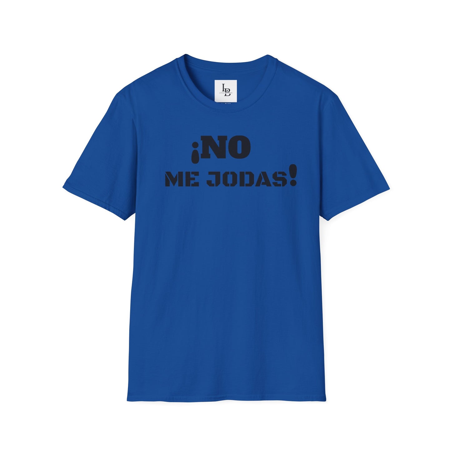 No me Jodas!, Unisex Softstyle T-Shirt