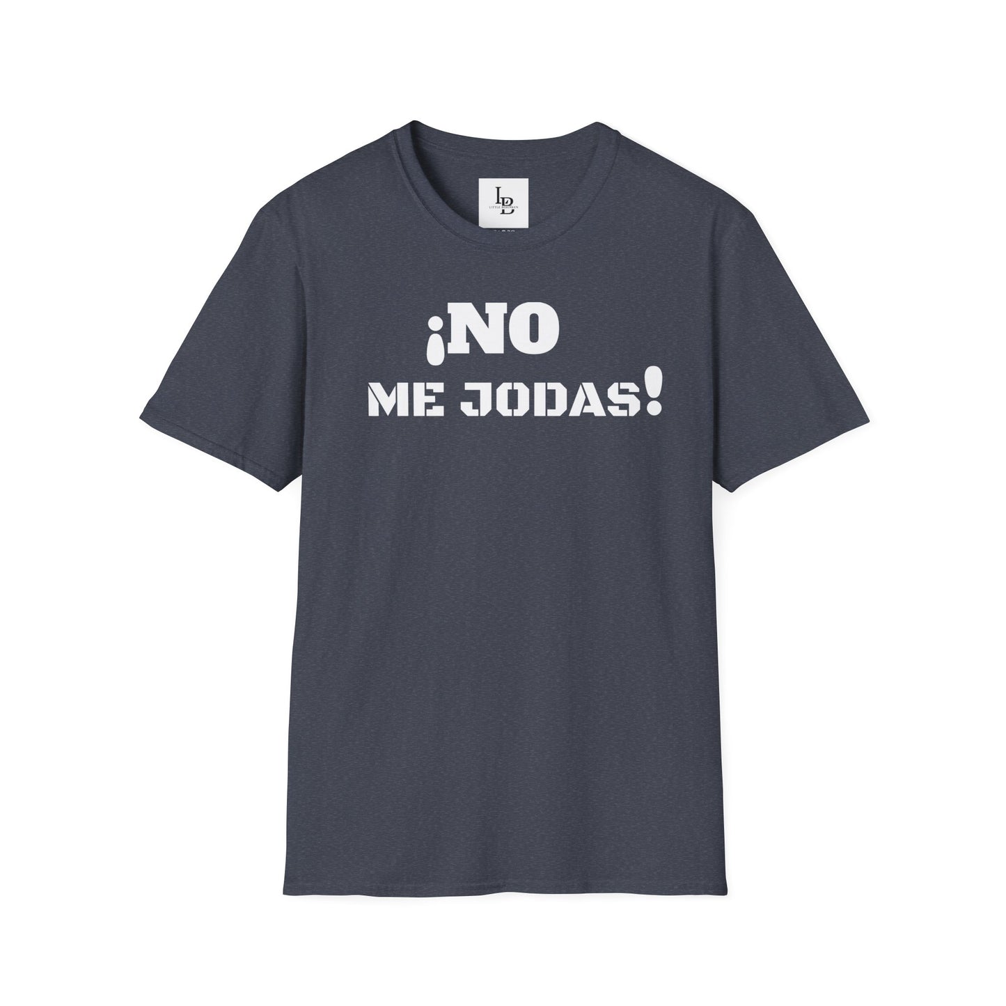 No me Jodas!, Unisex Softstyle T-Shirt