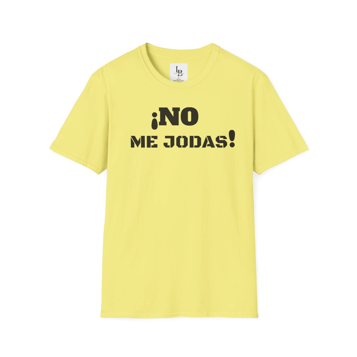 No me Jodas!, Unisex Softstyle T-Shirt