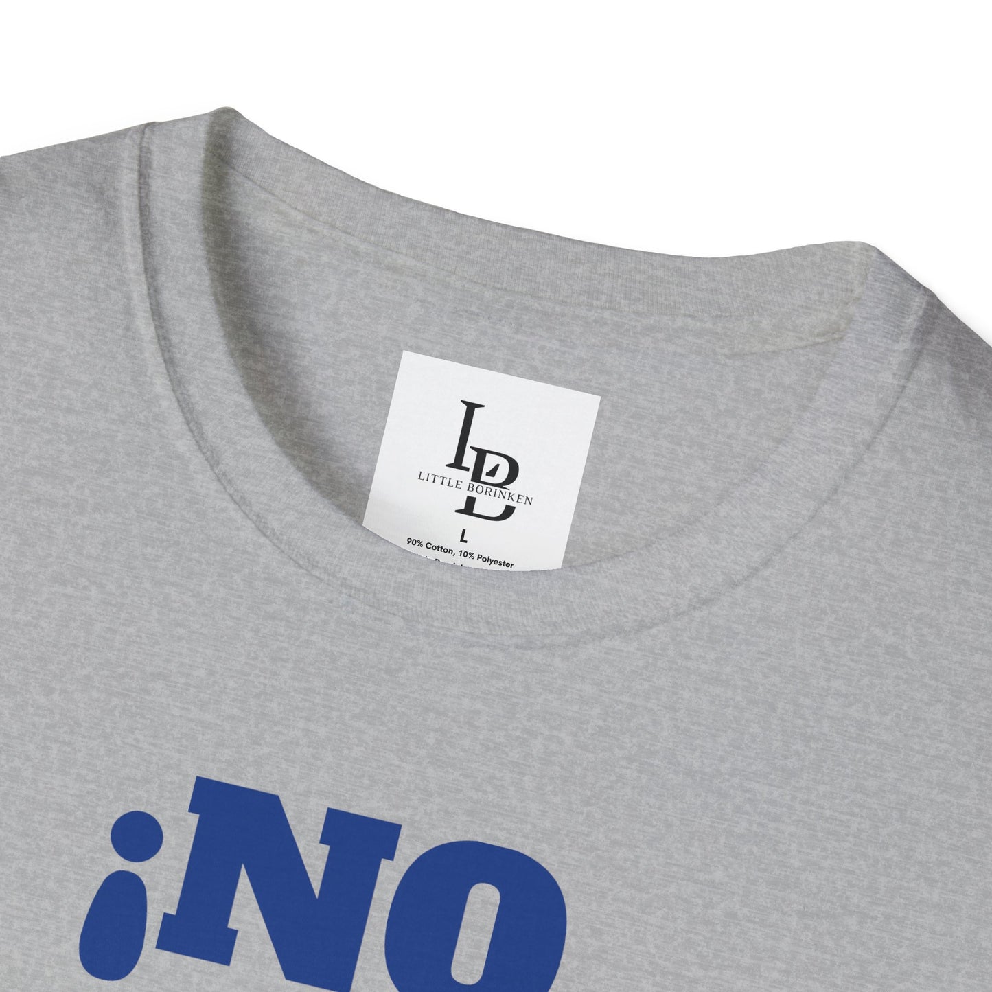 No me Jodas!, Unisex Softstyle T-Shirt