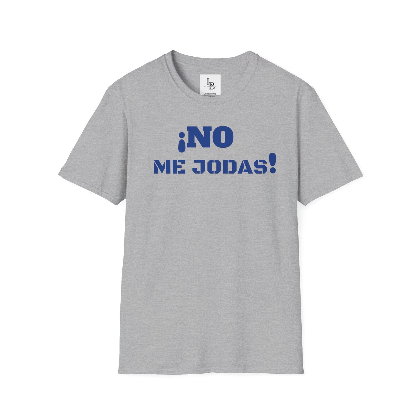 No me Jodas!, Unisex Softstyle T-Shirt