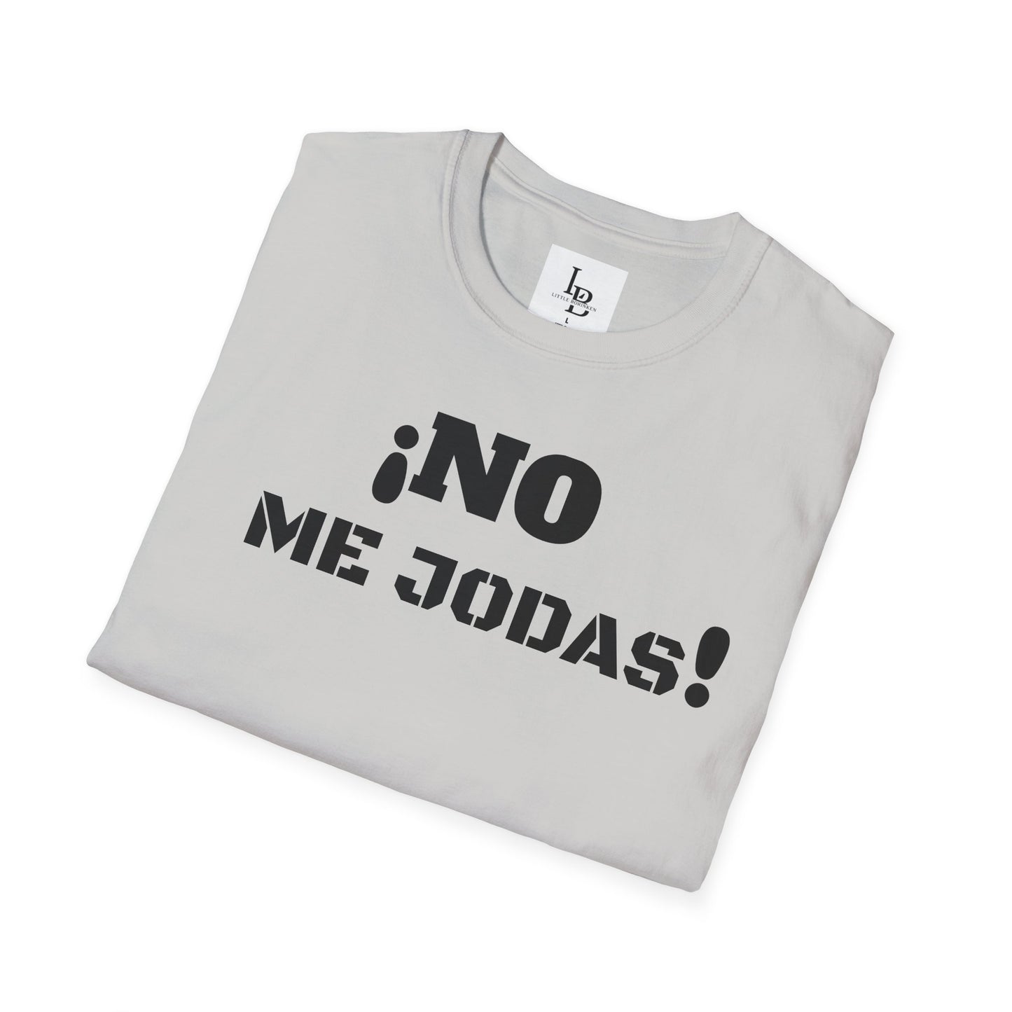 No me Jodas!, Unisex Softstyle T-Shirt