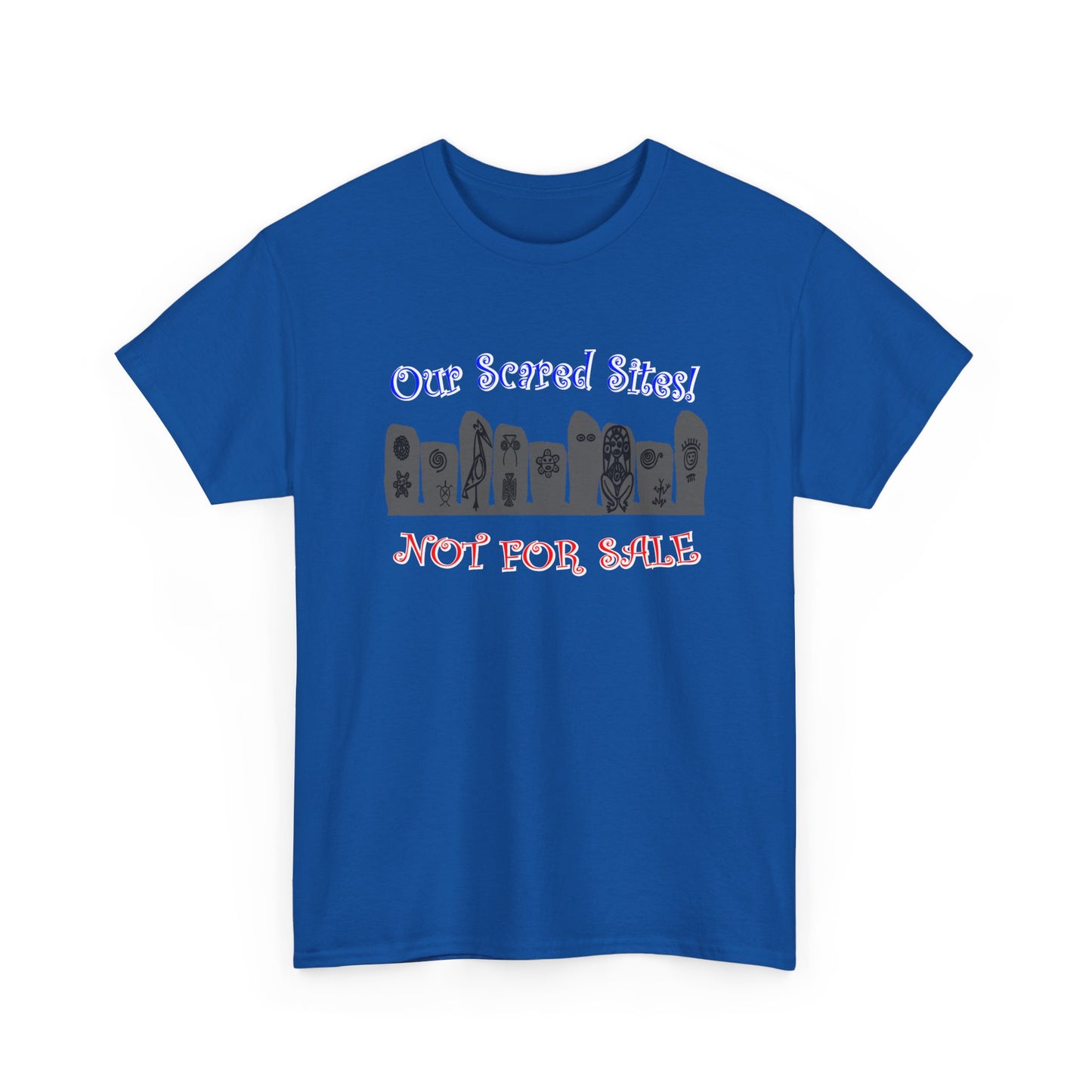 Our Sacred Sites! Not For Sale, Unisex Heavy Cotton Tee