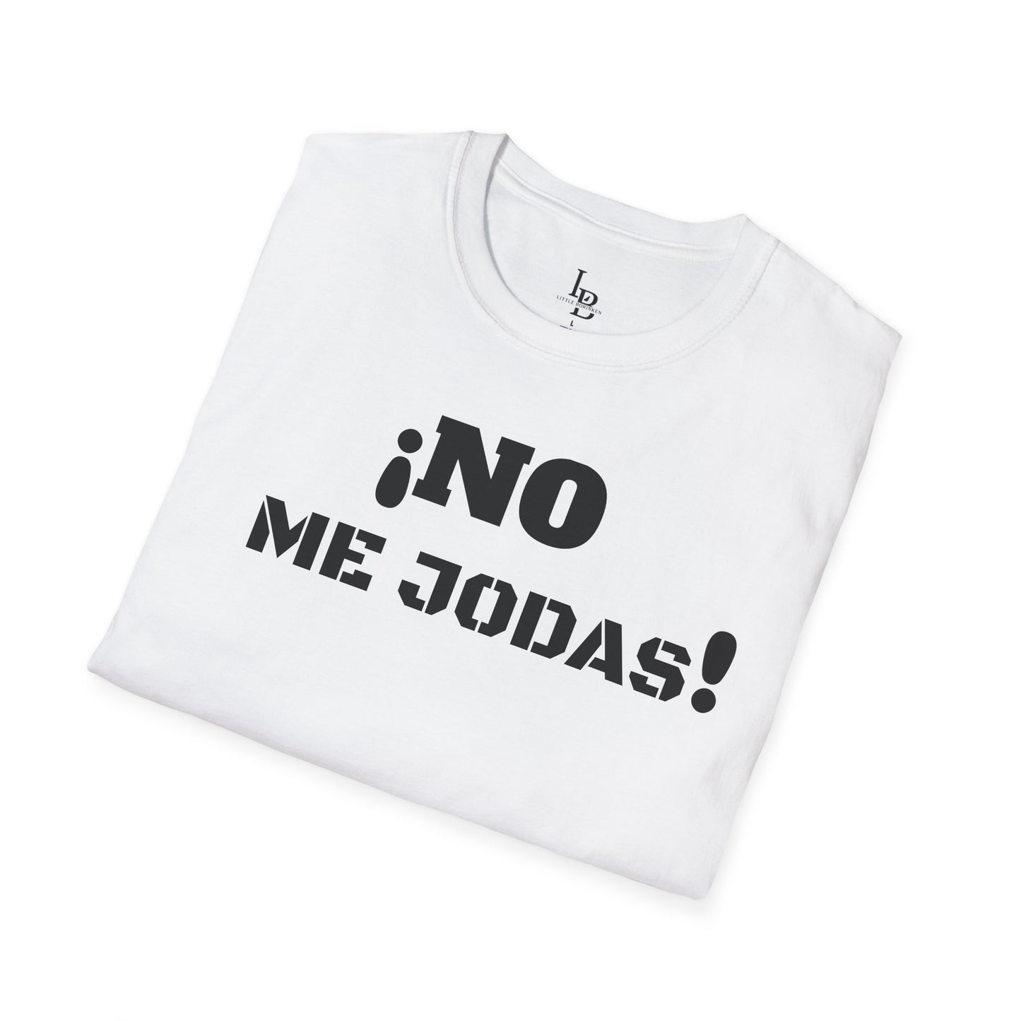 No me Jodas!, Unisex Softstyle T-Shirt