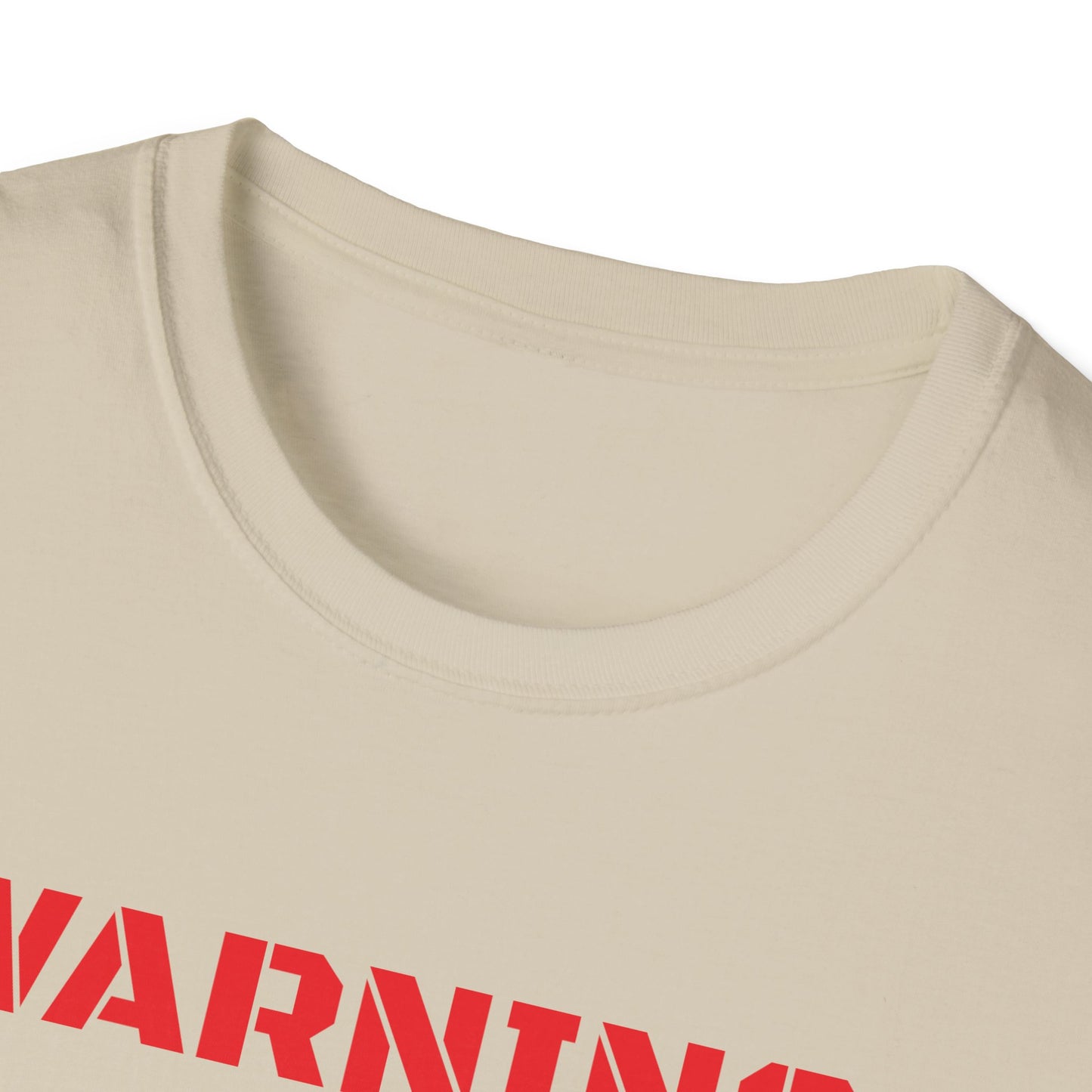 WARNING: Not Today!!, Unisex Softstyle T-Shirt