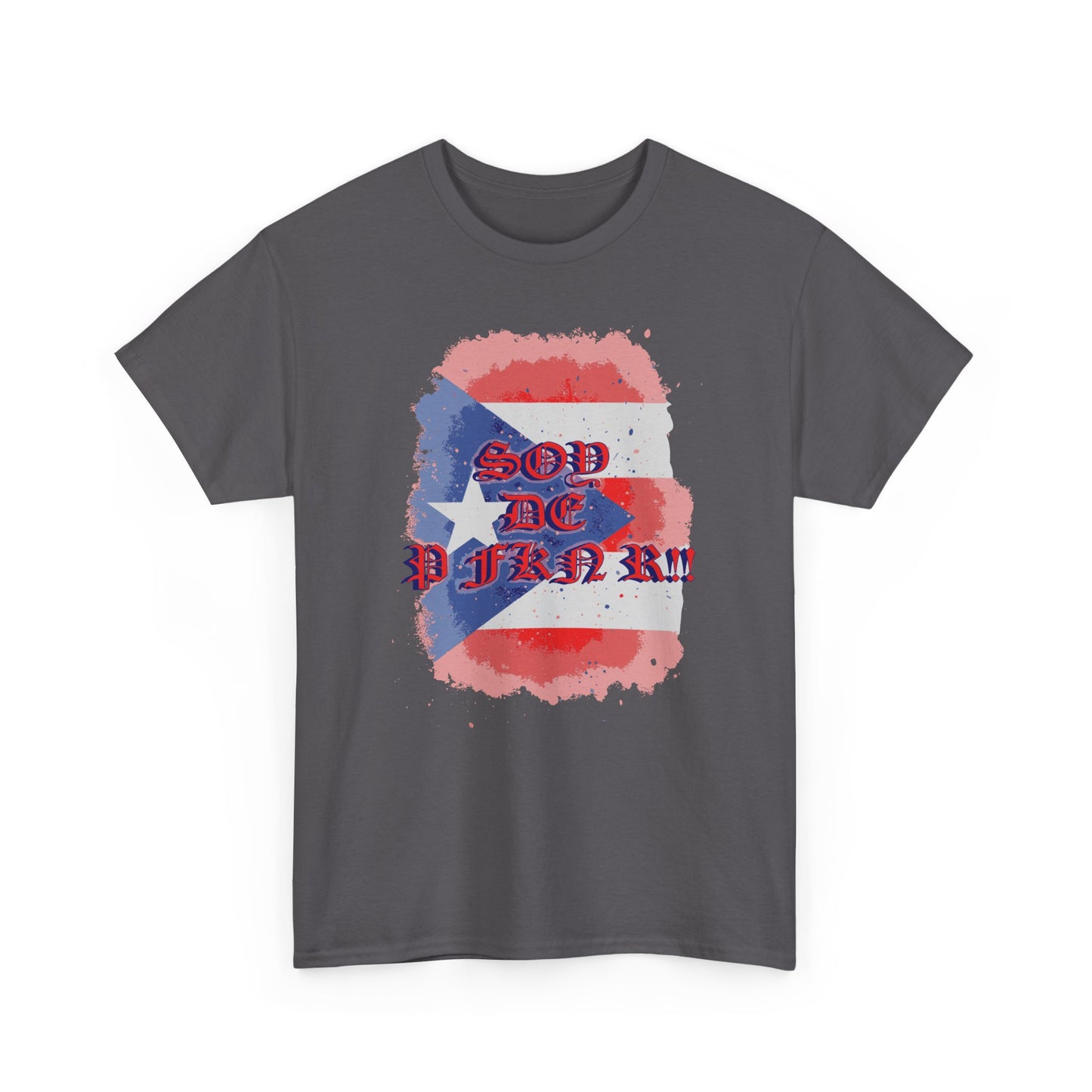 Soy De P FKN R!!, Unisex Heavy Cotton Tee