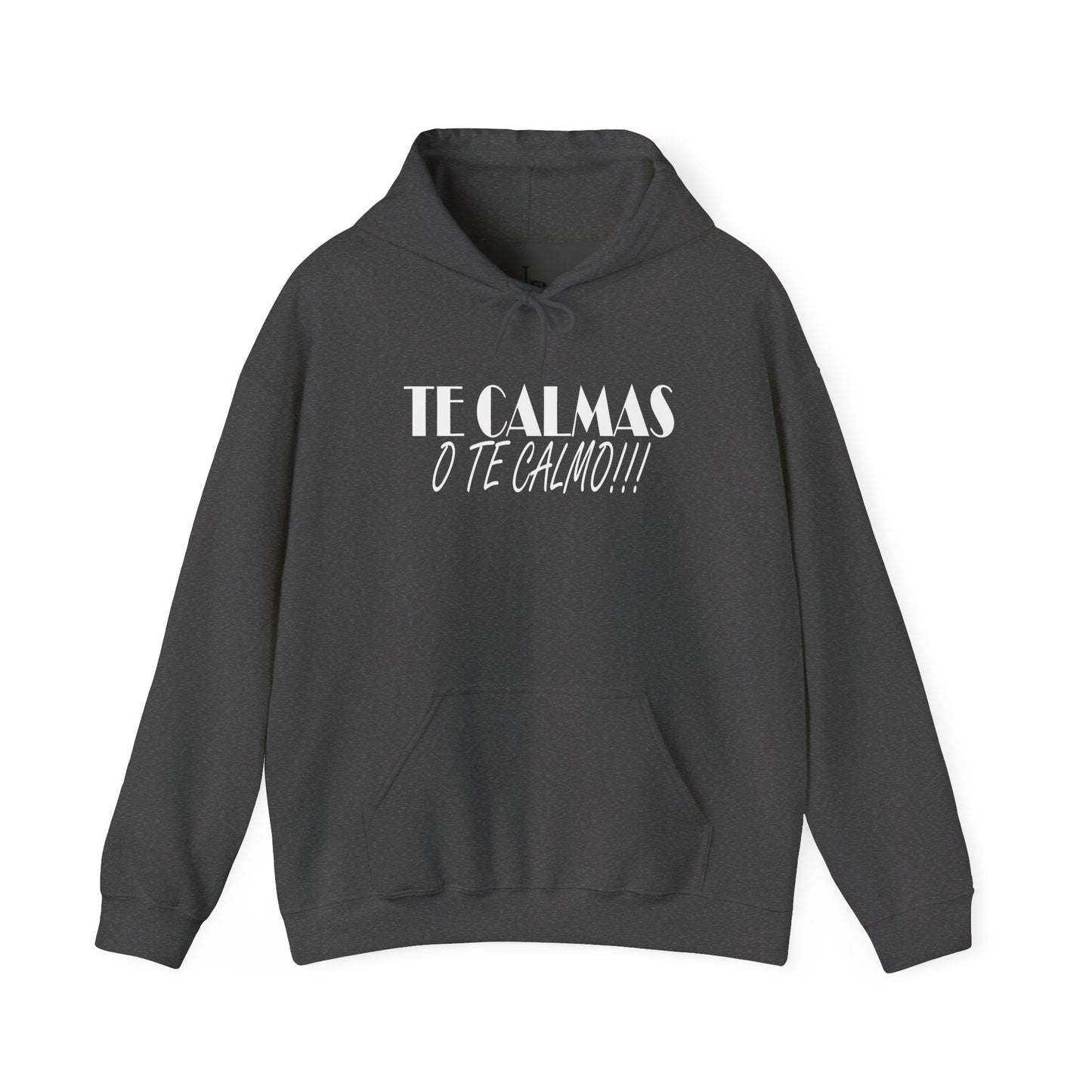 TE CALMAS O TE CALMO Unisex Hoodie, Cozy Sweatshirt, Casual Wear, Gifts for Adventures, Pride Apparel, Comfortable Streetwear