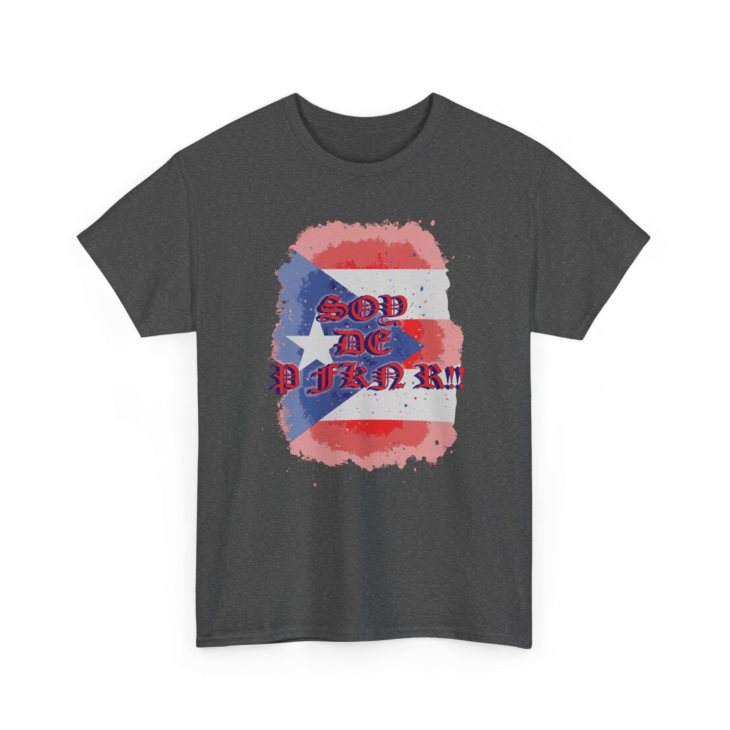 Soy De P FKN R!!, Unisex Heavy Cotton Tee