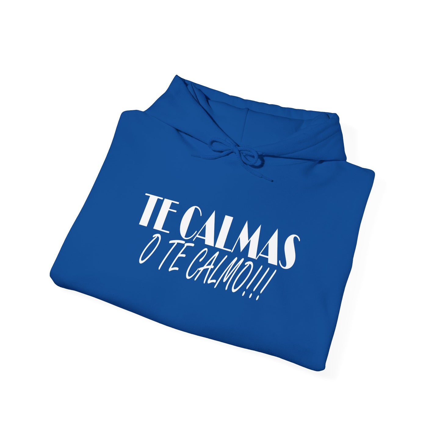 TE CALMAS O TE CALMO Unisex Hoodie, Cozy Sweatshirt, Casual Wear, Gifts for Adventures, Pride Apparel, Comfortable Streetwear