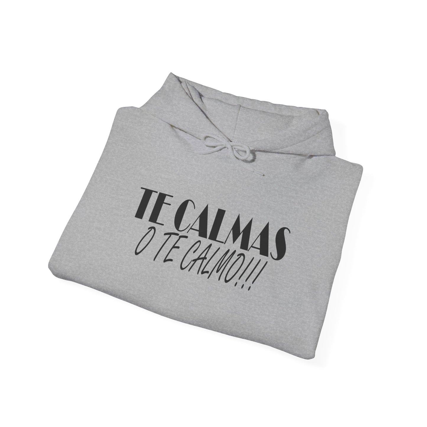 TE CALMAS O TE CALMO Unisex Hoodie, Cozy Sweatshirt, Casual Wear, Gifts for Adventures, Pride Apparel, Comfortable Streetwear