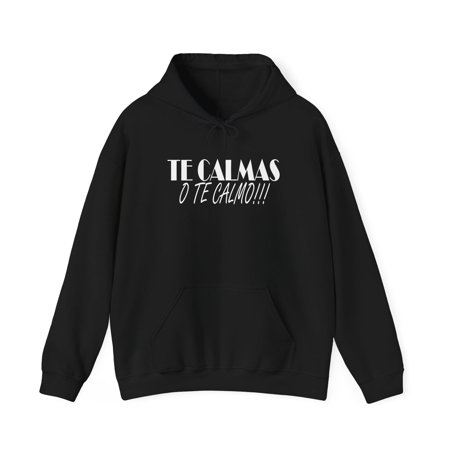 TE CALMAS O TE CALMO Unisex Hoodie, Cozy Sweatshirt, Casual Wear, Gifts for Adventures, Pride Apparel, Comfortable Streetwear