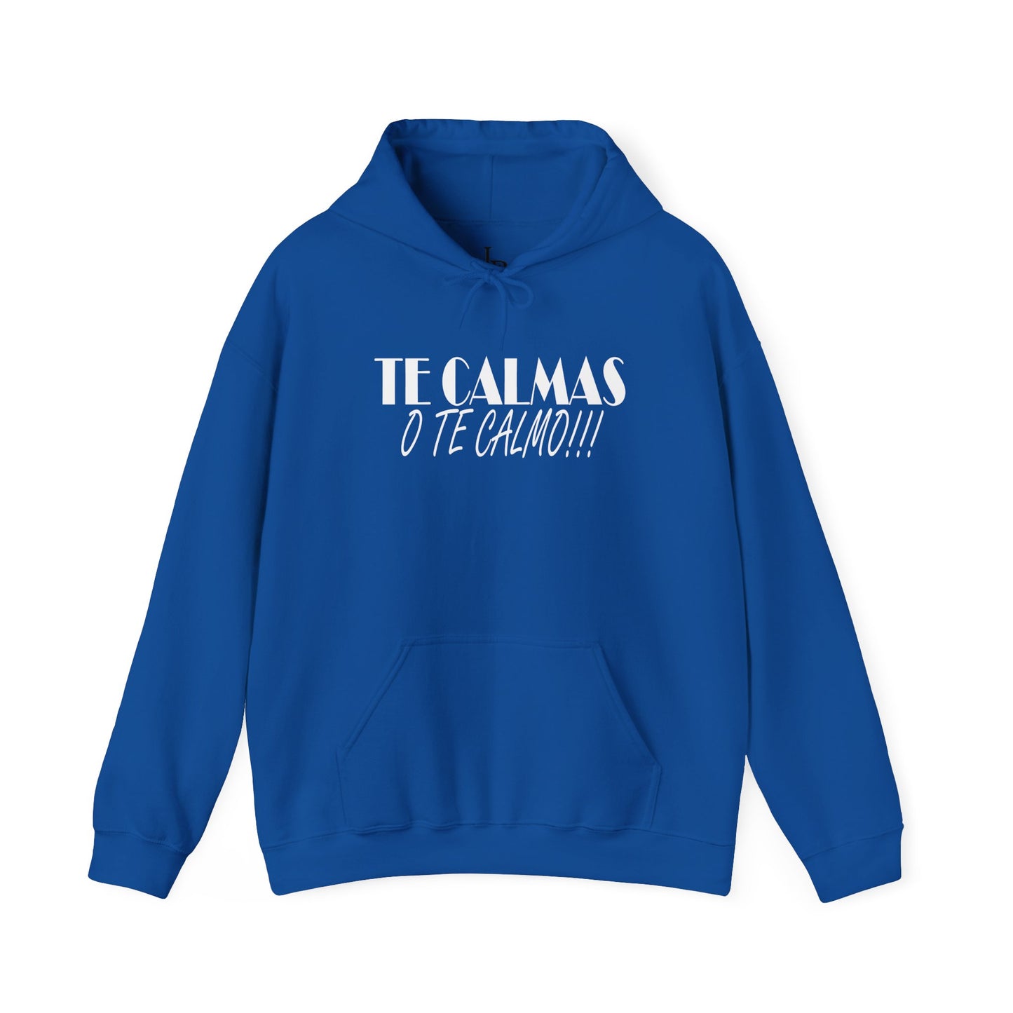 TE CALMAS O TE CALMO Unisex Hoodie, Cozy Sweatshirt, Casual Wear, Gifts for Adventures, Pride Apparel, Comfortable Streetwear