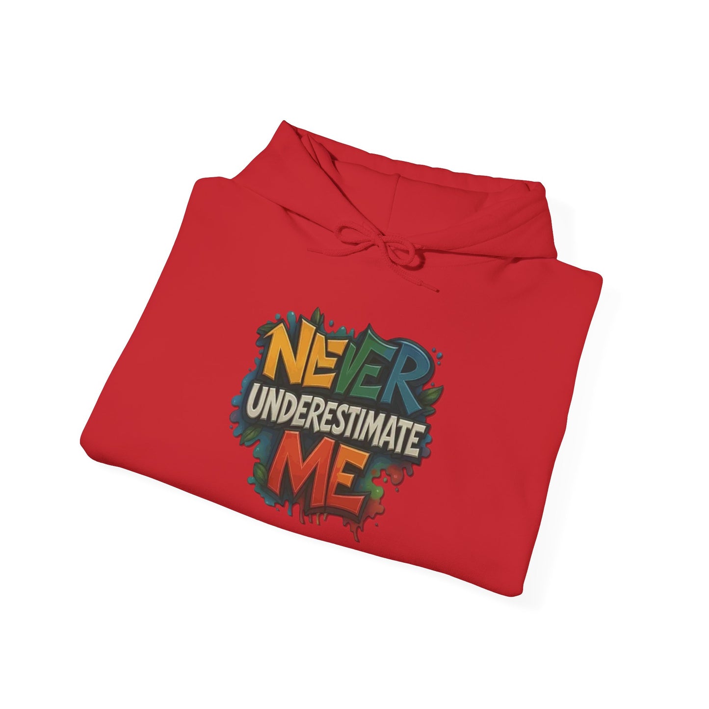 Never Underestimate Me Unisex Hoodie, Cozy Sweatshirt, Casual Wear, Gifts for Adventures, Pride Apparel, Comfortable Streetwear