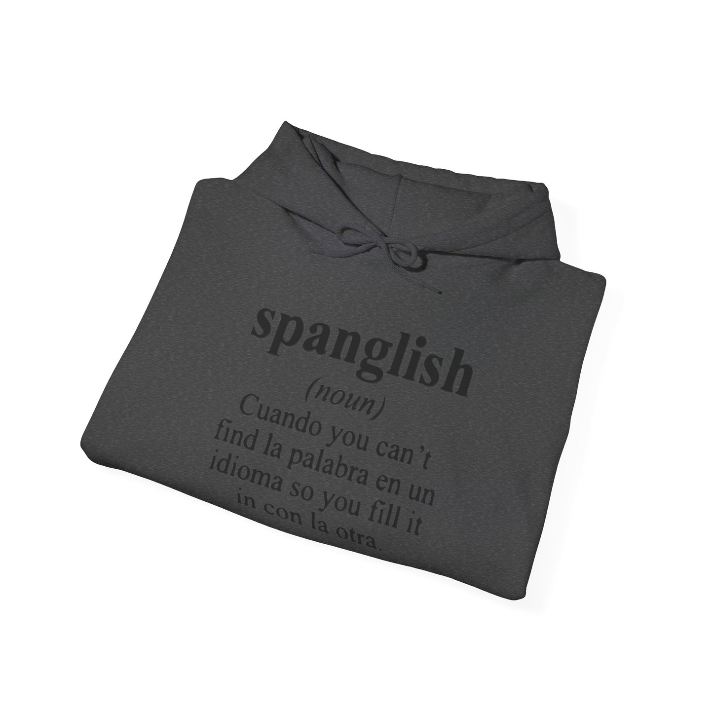 Spanglish 2 Unisex Hoodie, Cozy Sweatshirt, Casual Wear, Gifts for Adventures, Pride Apparel, Comfortable Streetwear
