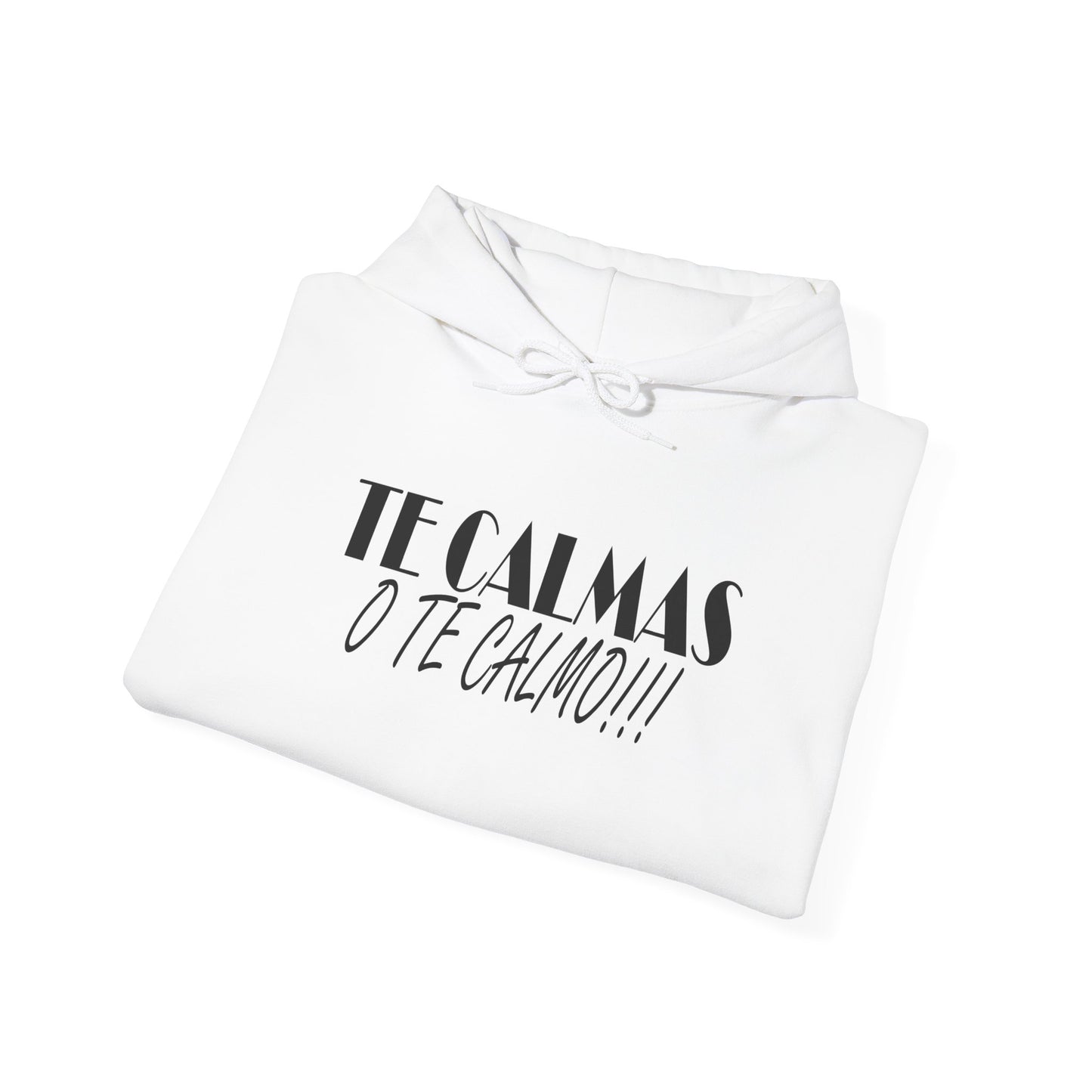 TE CALMAS O TE CALMO Unisex Hoodie, Cozy Sweatshirt, Casual Wear, Gifts for Adventures, Pride Apparel, Comfortable Streetwear