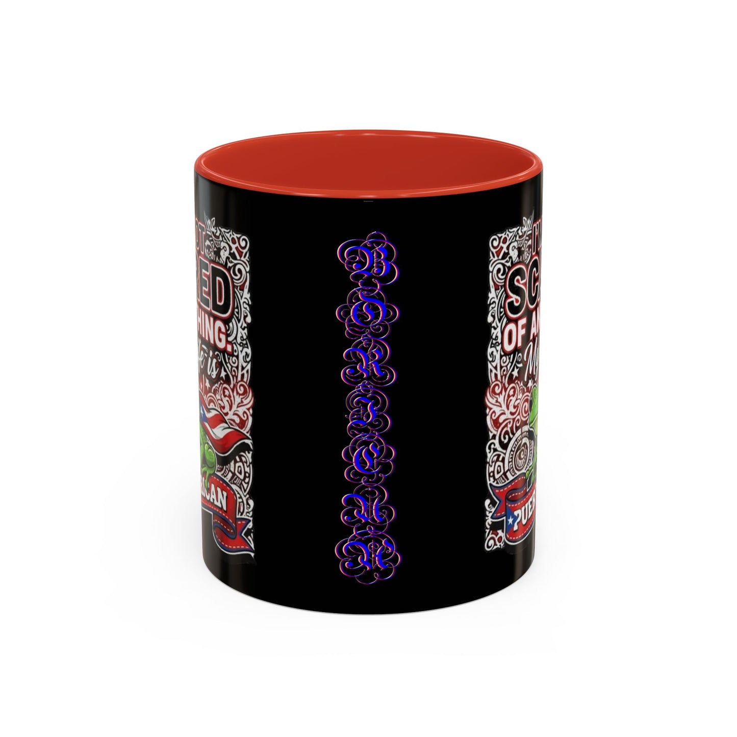 I'M NOT SCARED OF ANYTHING..., Colorful Accent Mugs, 11oz