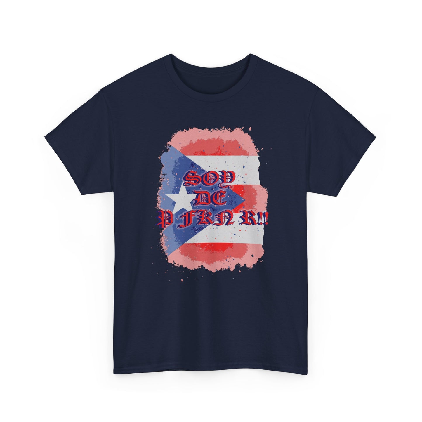 Soy De P FKN R!!, Unisex Heavy Cotton Tee