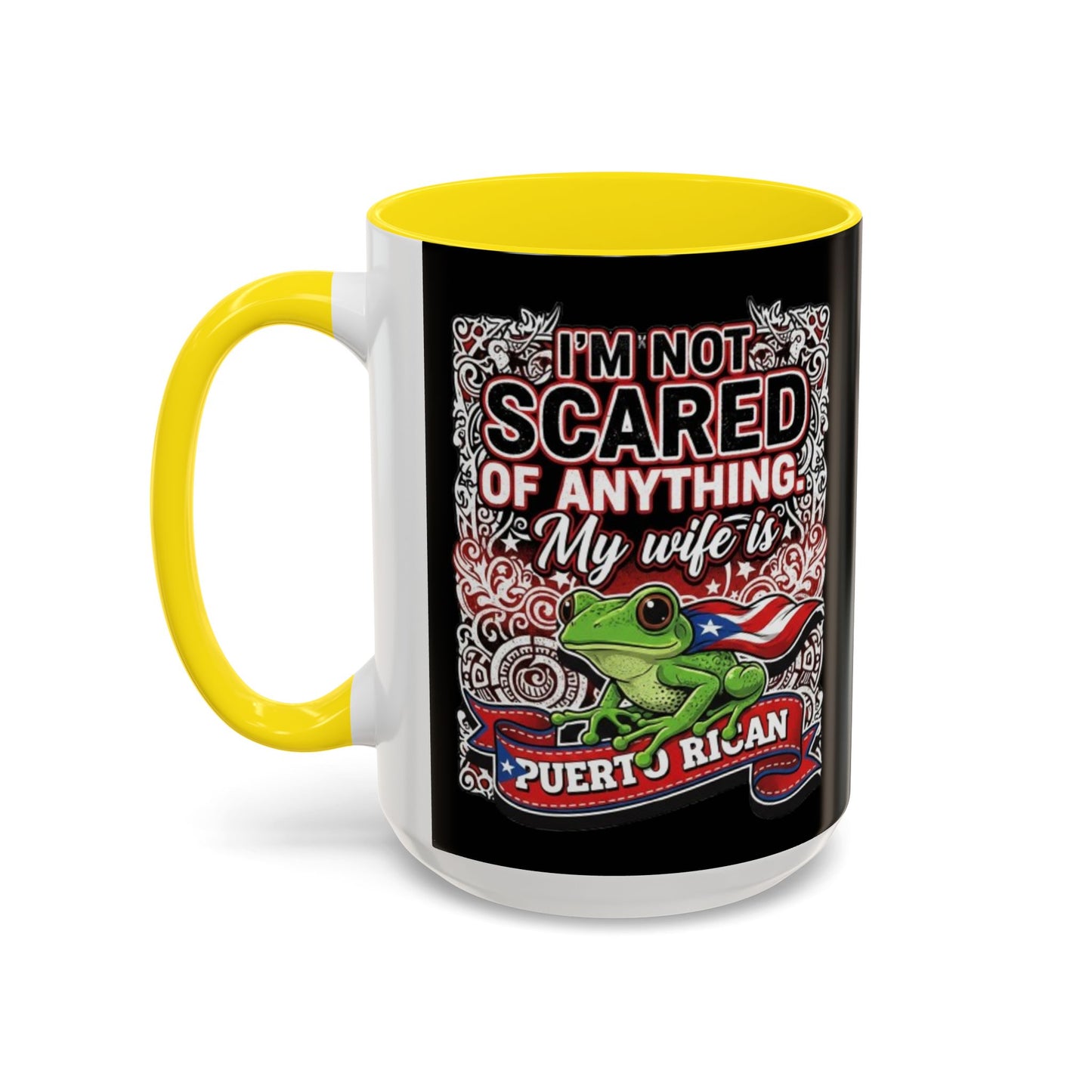 I'M NOT SCARED OF ANYTHING..., Colorful Accent Mugs, 11oz
