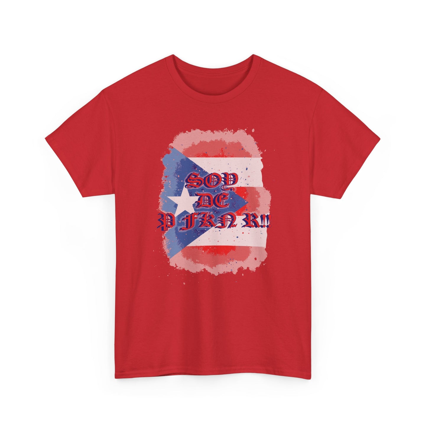 Soy De P FKN R!!, Unisex Heavy Cotton Tee