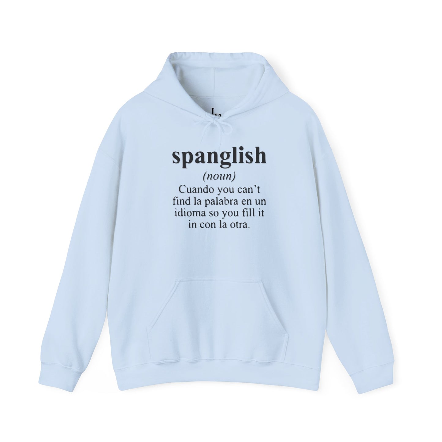 Spanglish 2 Unisex Hoodie, Cozy Sweatshirt, Casual Wear, Gifts for Adventures, Pride Apparel, Comfortable Streetwear