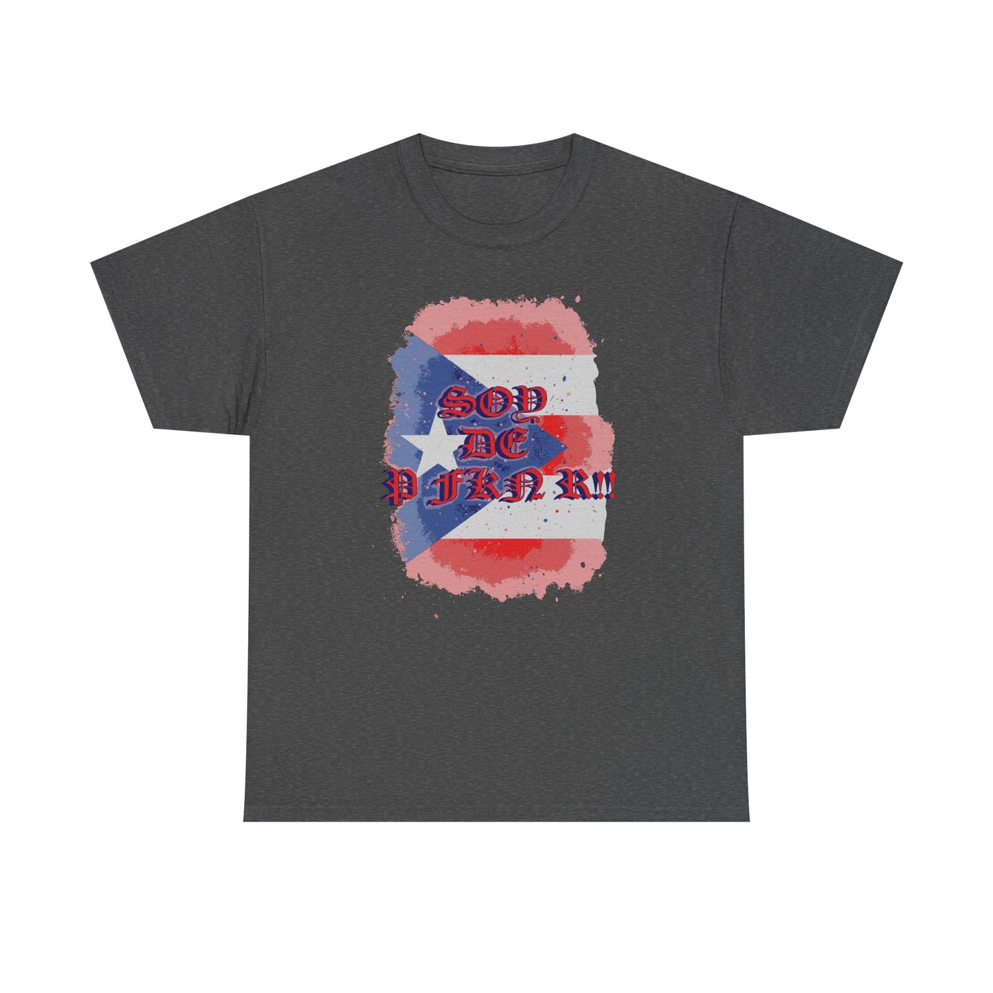 Soy De P FKN R!!, Unisex Heavy Cotton Tee