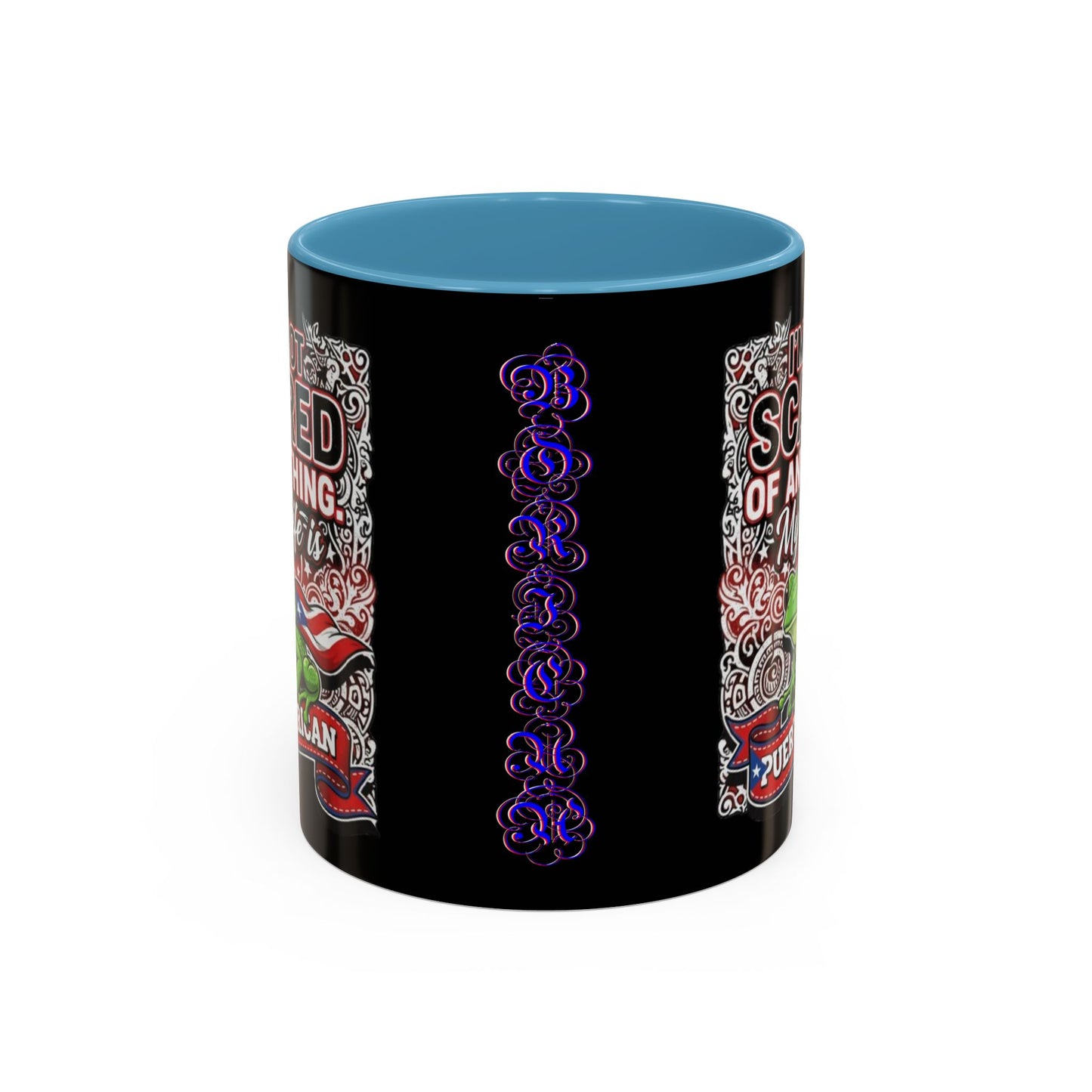 I'M NOT SCARED OF ANYTHING..., Colorful Accent Mugs, 11oz