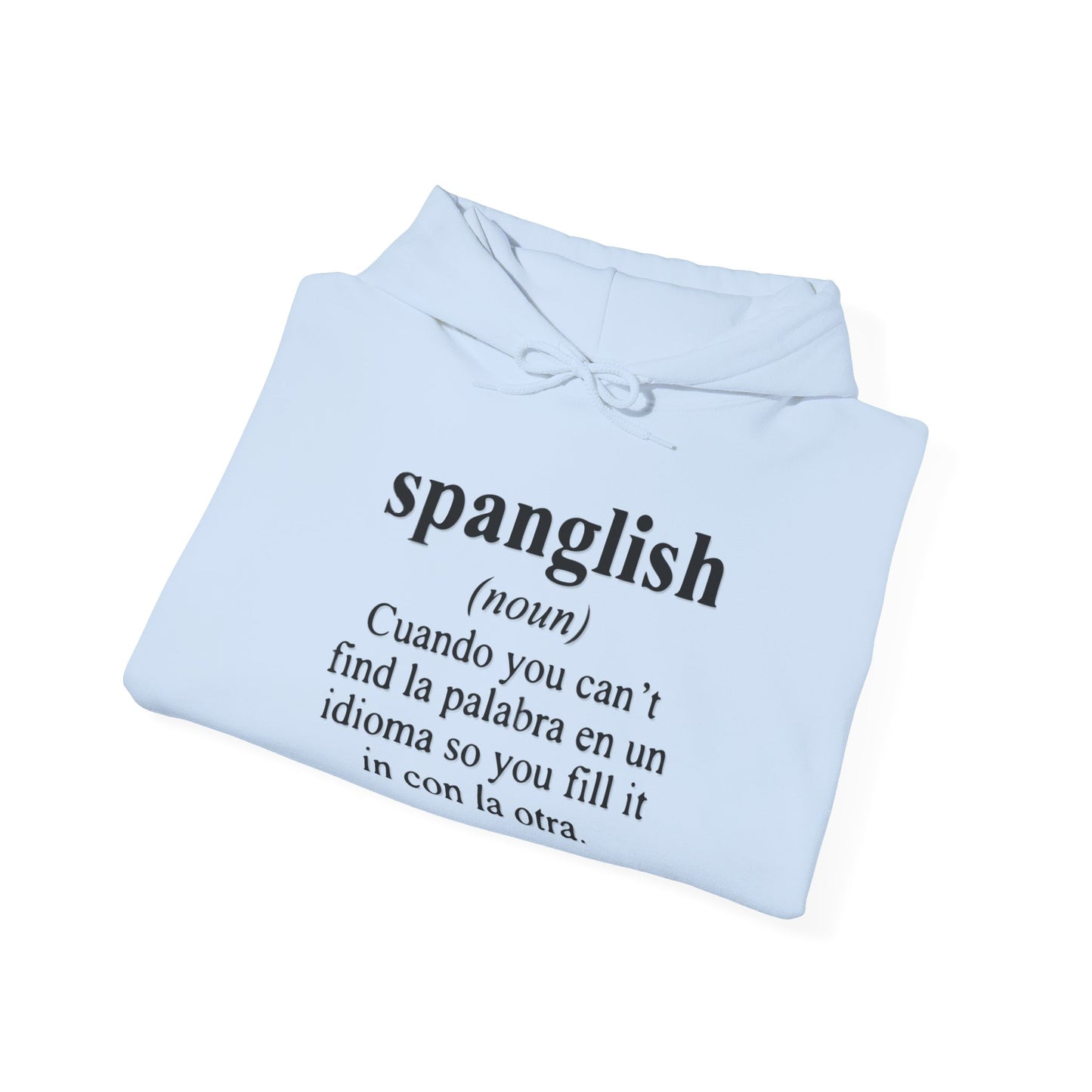 Spanglish 2 Unisex Hoodie, Cozy Sweatshirt, Casual Wear, Gifts for Adventures, Pride Apparel, Comfortable Streetwear