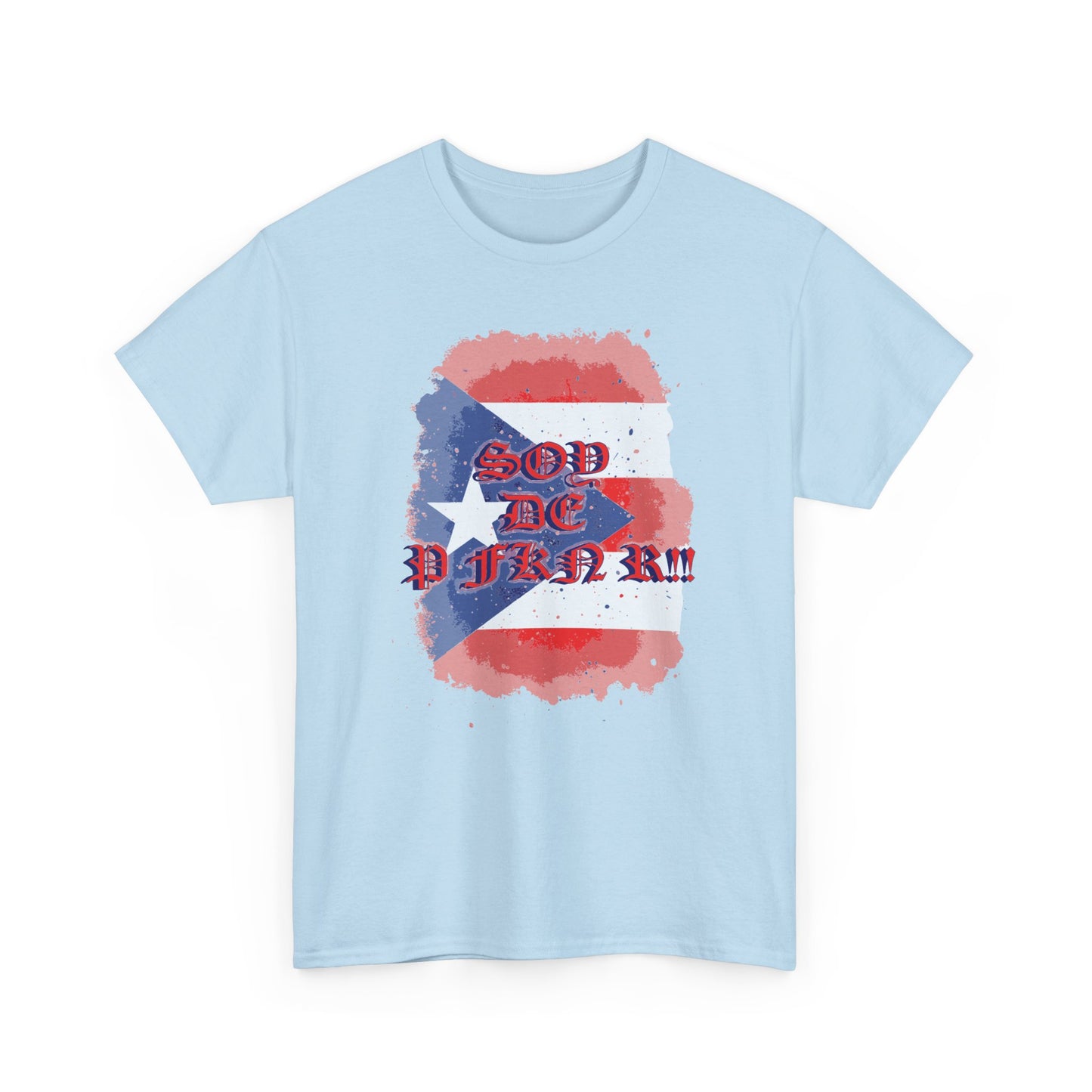 Soy De P FKN R!!, Unisex Heavy Cotton Tee