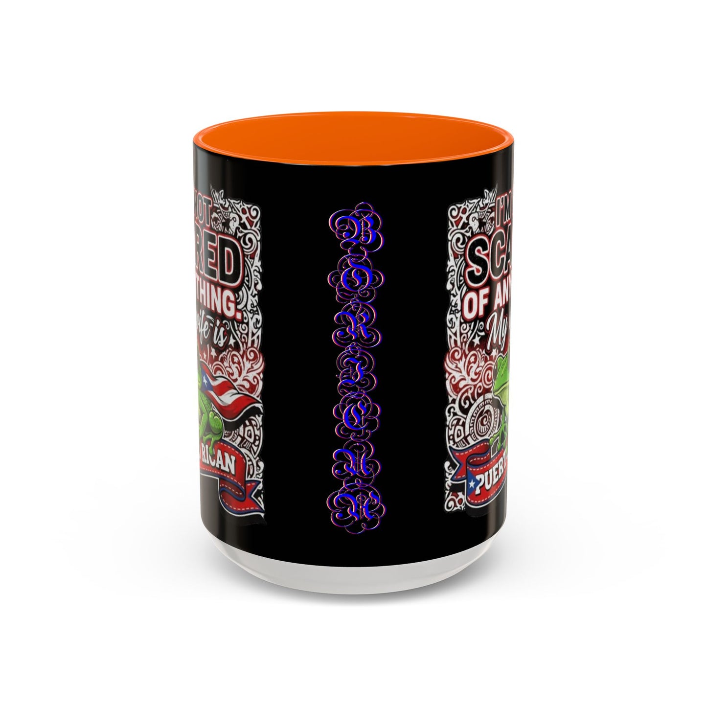 I'M NOT SCARED OF ANYTHING..., Colorful Accent Mugs, 11oz