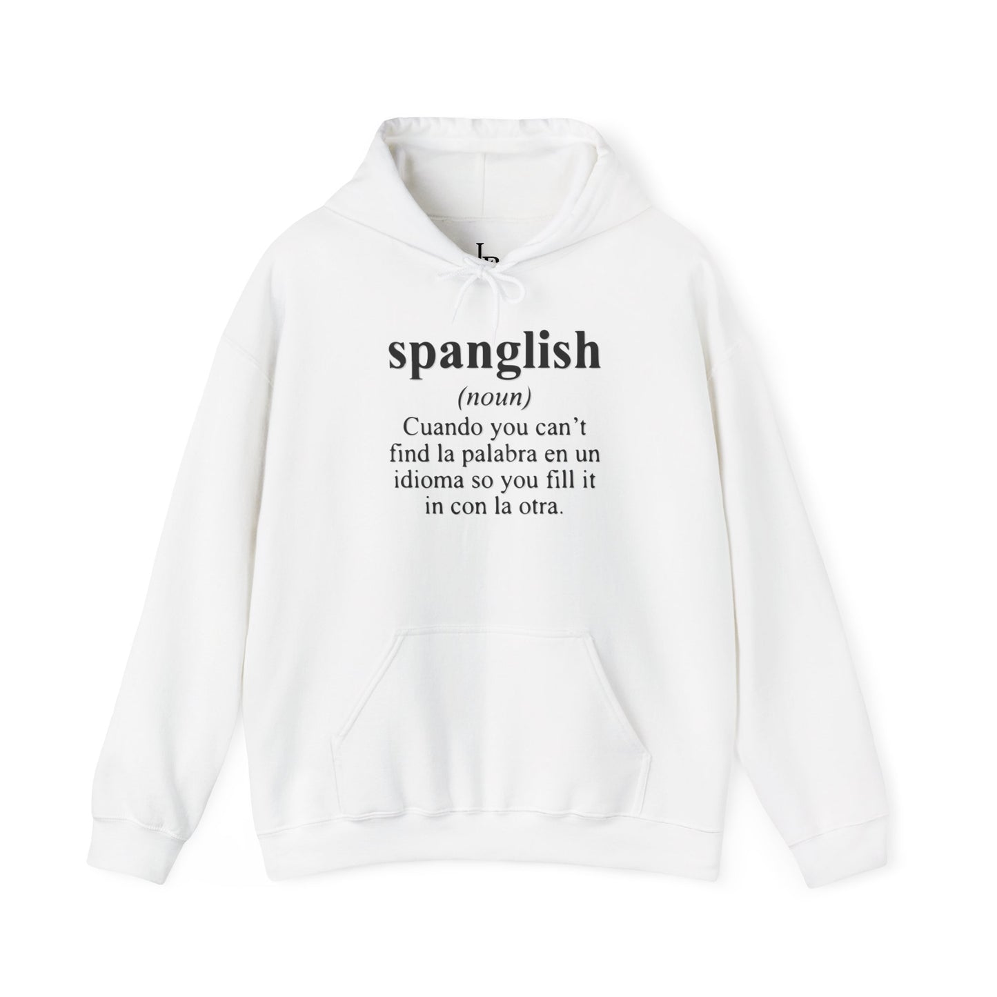 Spanglish 2 Unisex Hoodie, Cozy Sweatshirt, Casual Wear, Gifts for Adventures, Pride Apparel, Comfortable Streetwear
