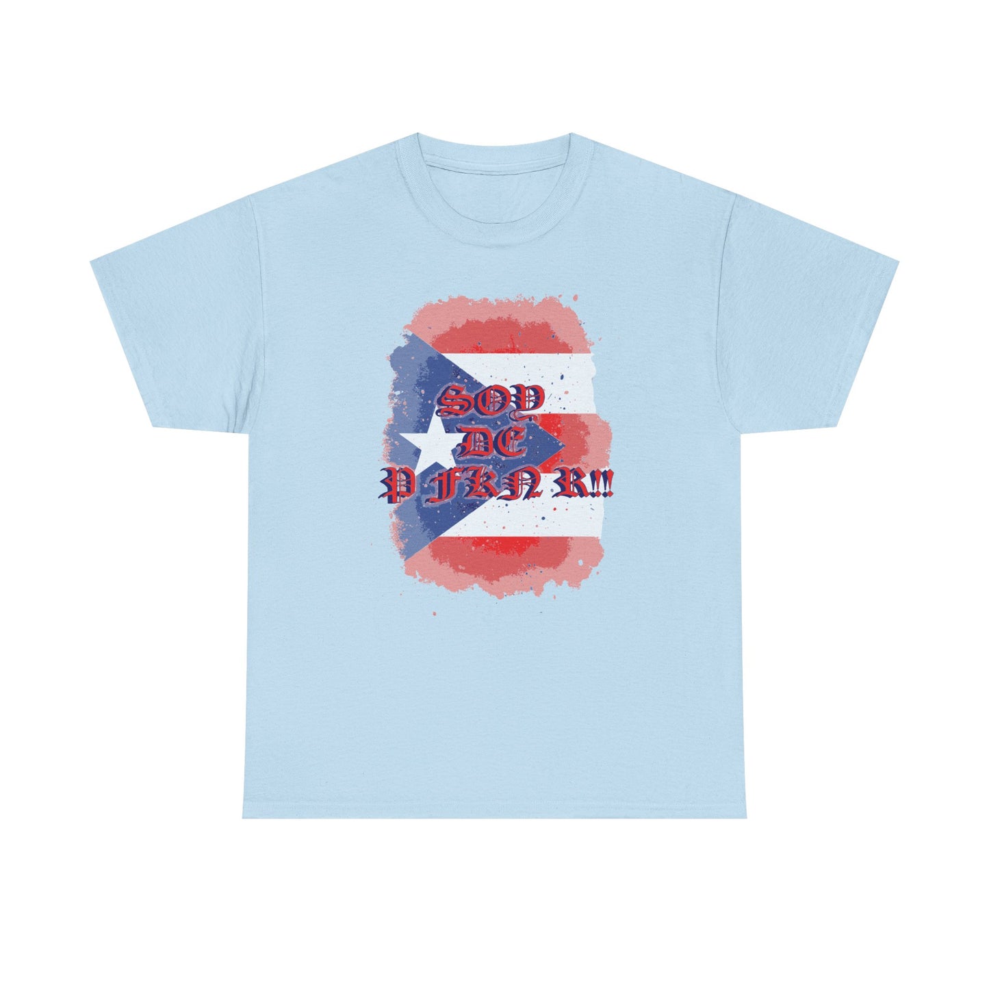 Soy De P FKN R!!, Unisex Heavy Cotton Tee