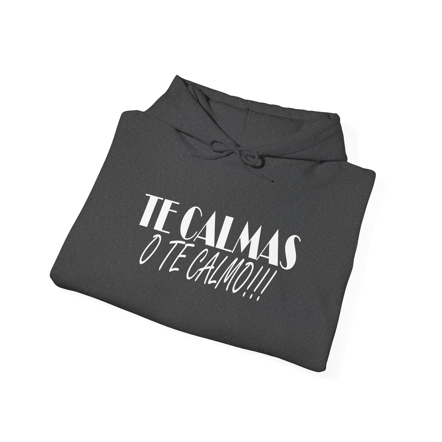 TE CALMAS O TE CALMO Unisex Hoodie, Cozy Sweatshirt, Casual Wear, Gifts for Adventures, Pride Apparel, Comfortable Streetwear